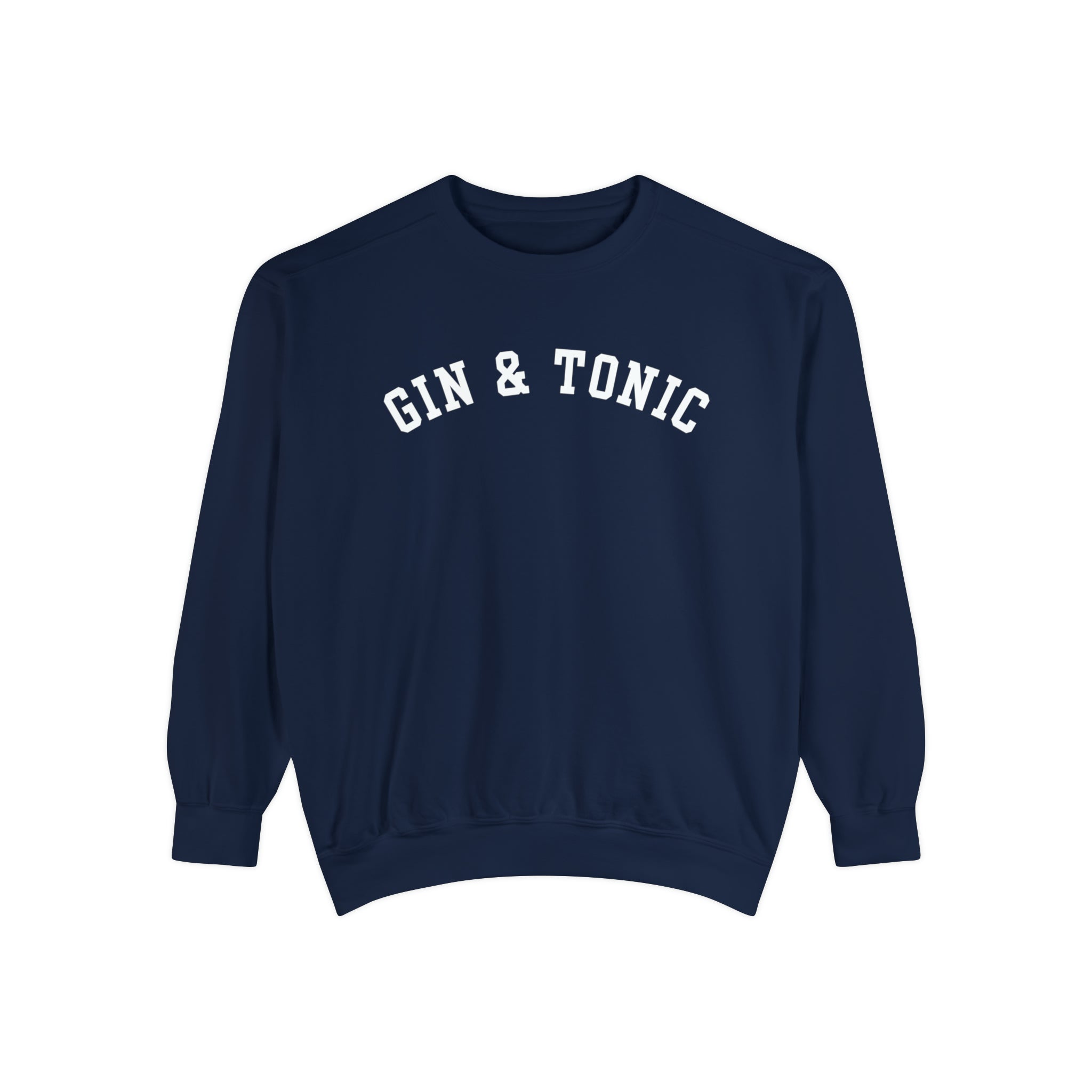 Gin and Tonic Comfort Colors Crewneck Sweatshirt