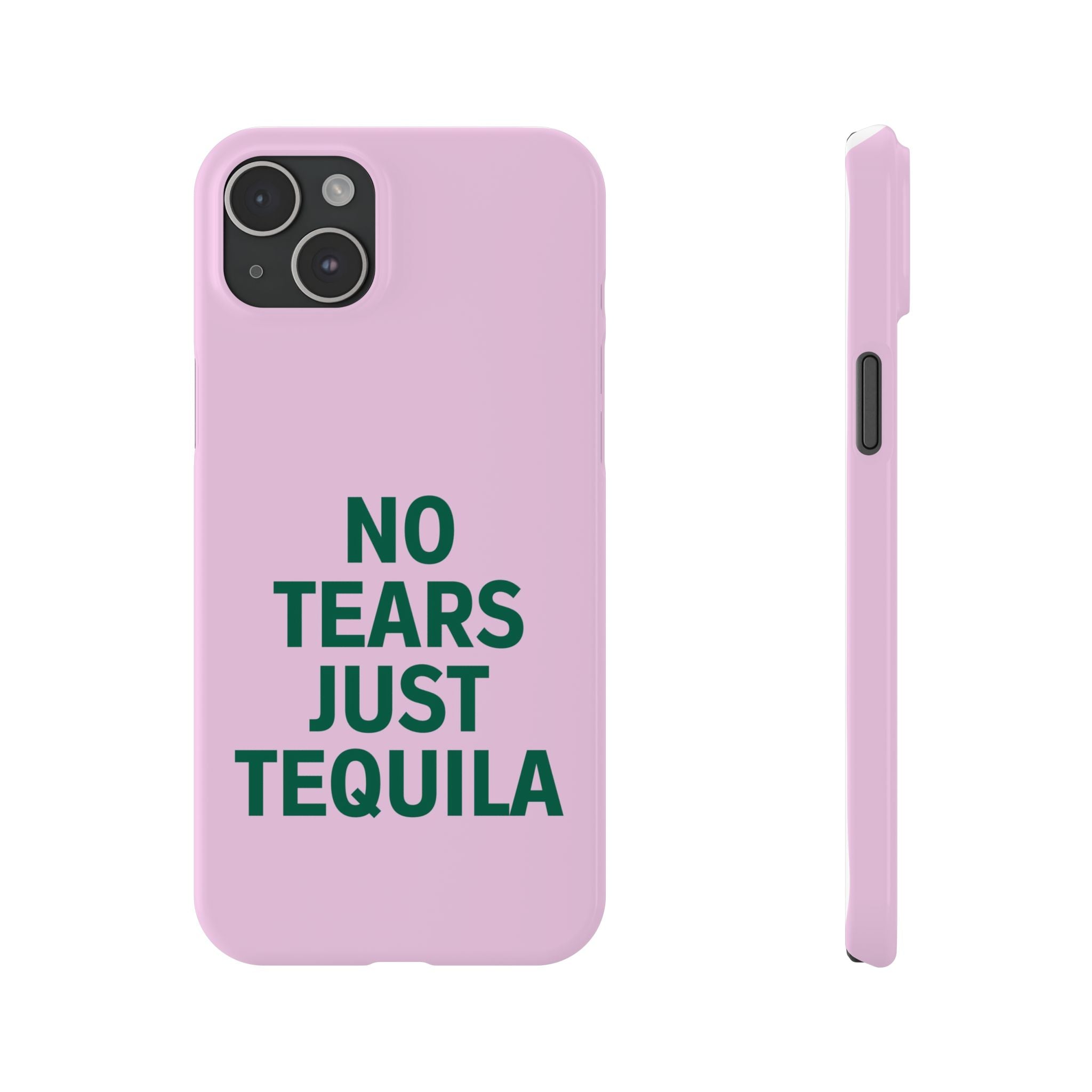 No Tears Just Tequila iPhone Case