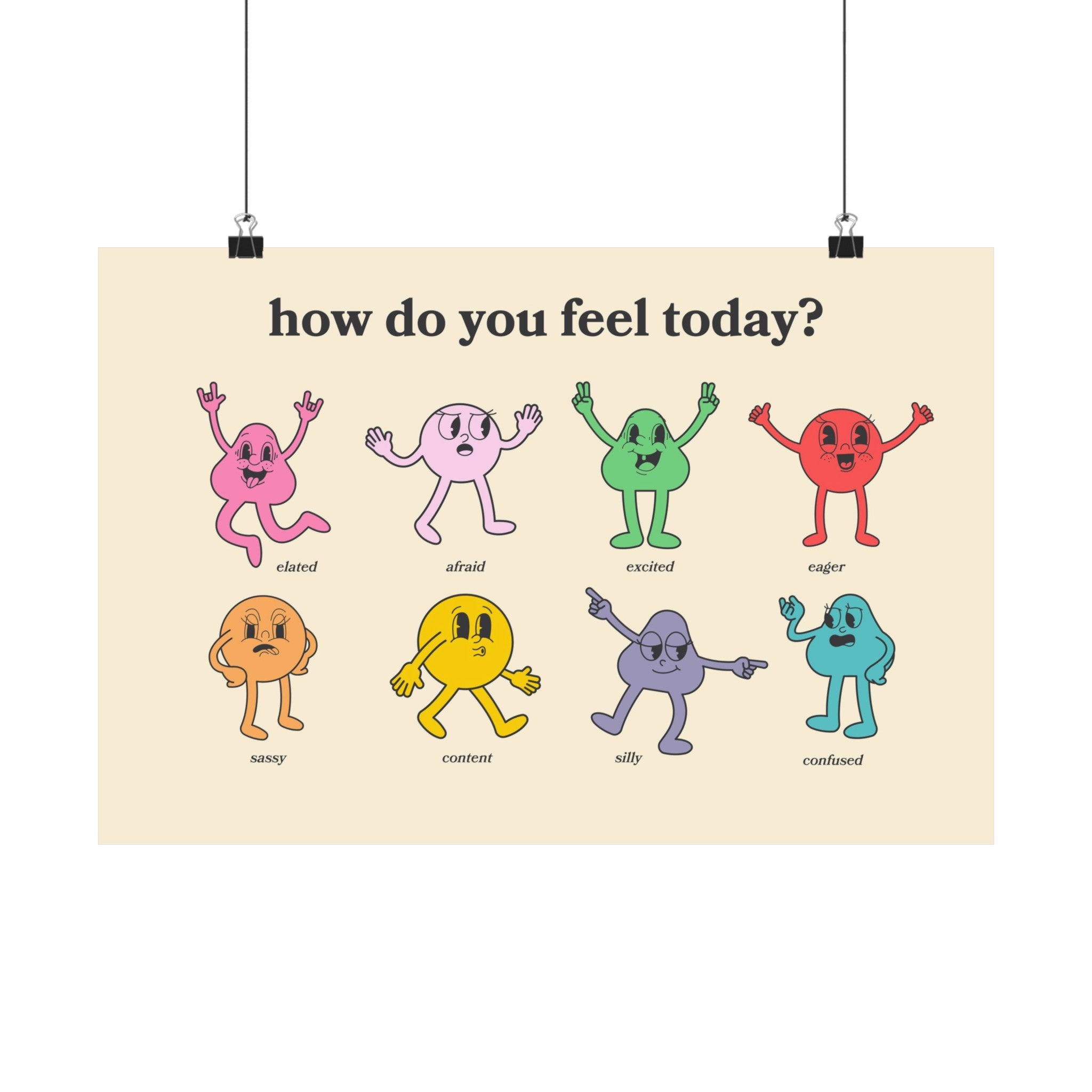 How Do You Feel Today Horizontal Poster