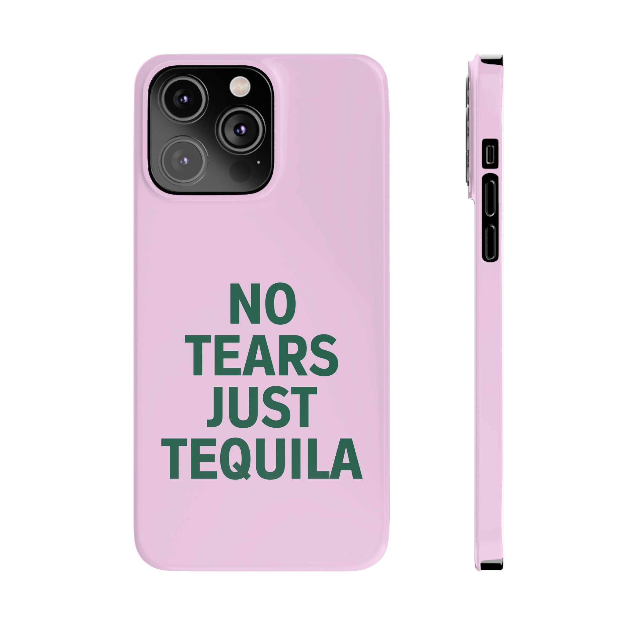 No Tears Just Tequila iPhone Case