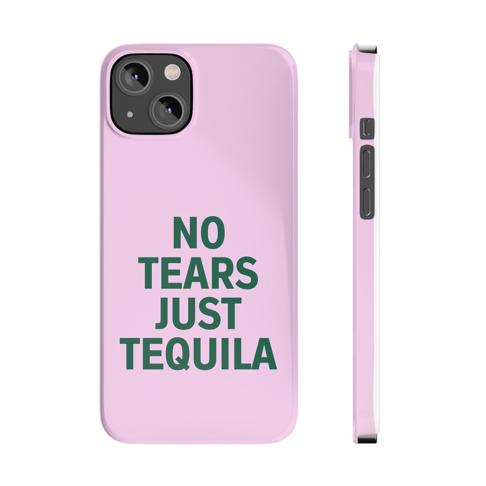 No Tears Just Tequila iPhone Case