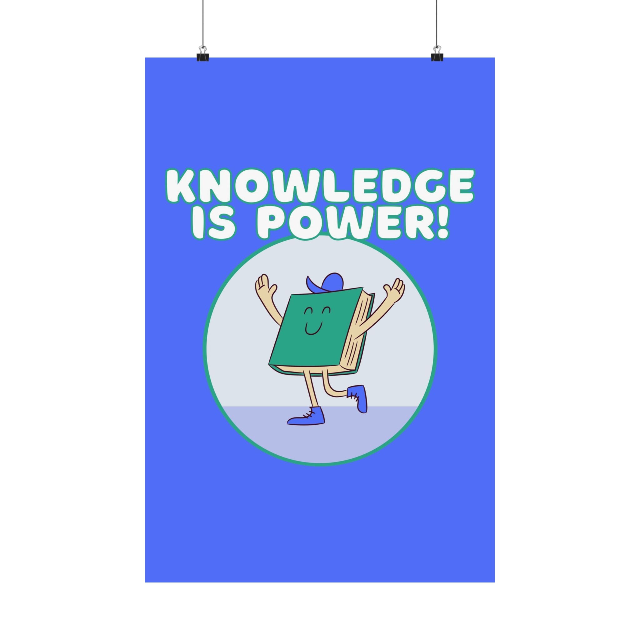 Knowledge Is Power Physical Poster