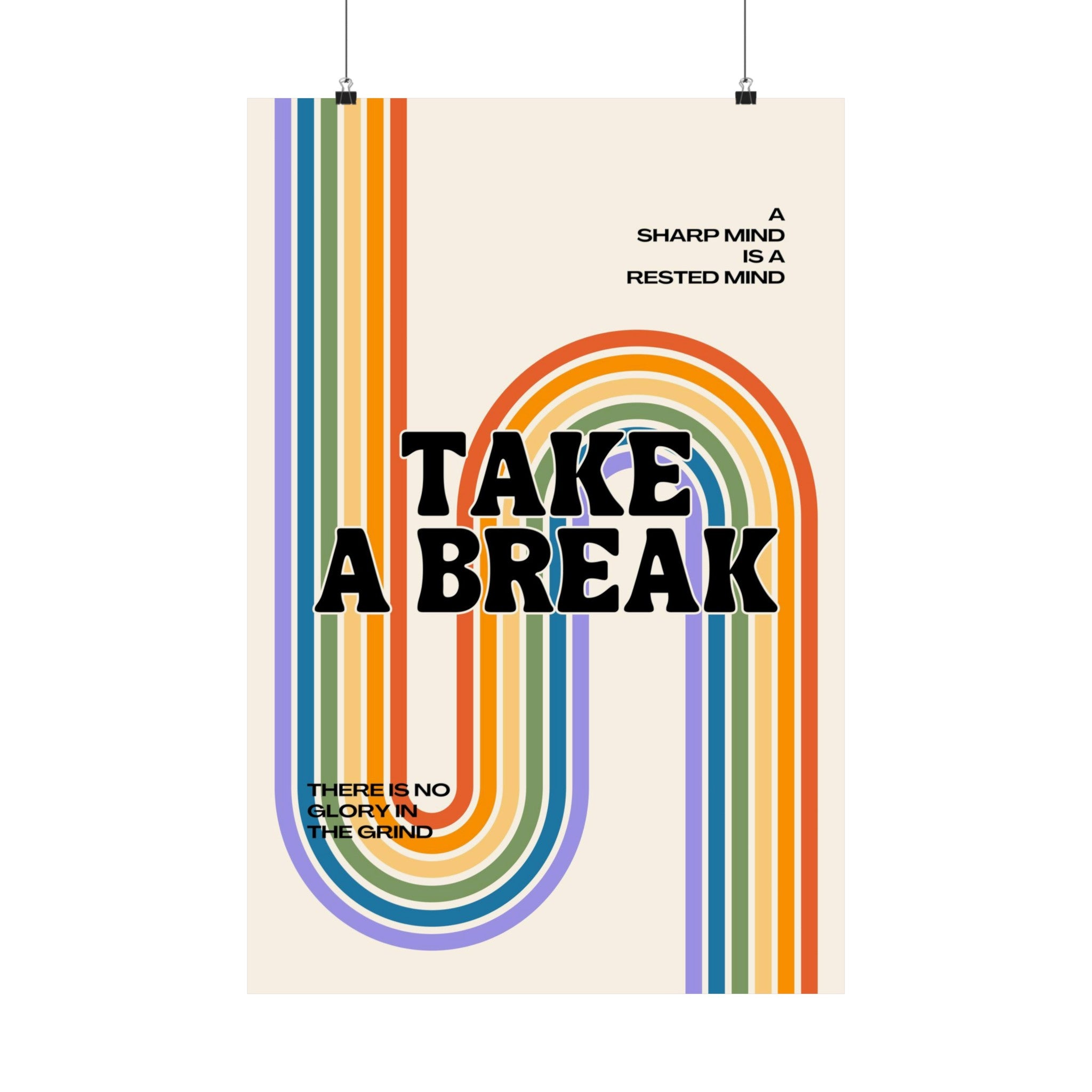 Take a Break Physical Poster