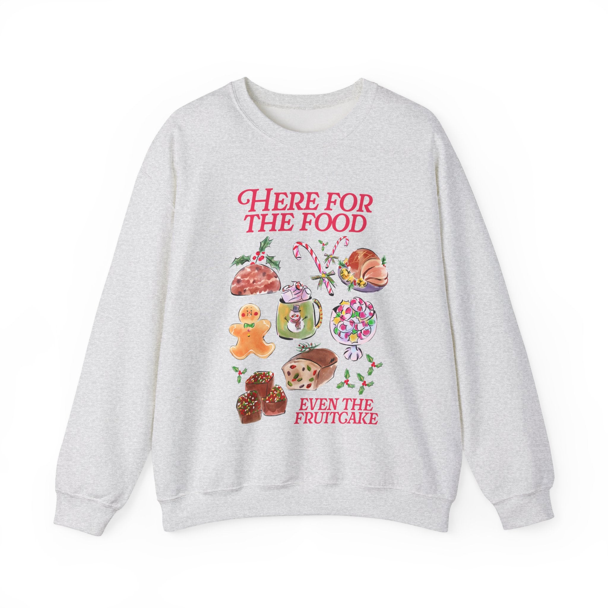 Here for the Food Holiday Gildan Crewneck Sweatshirt