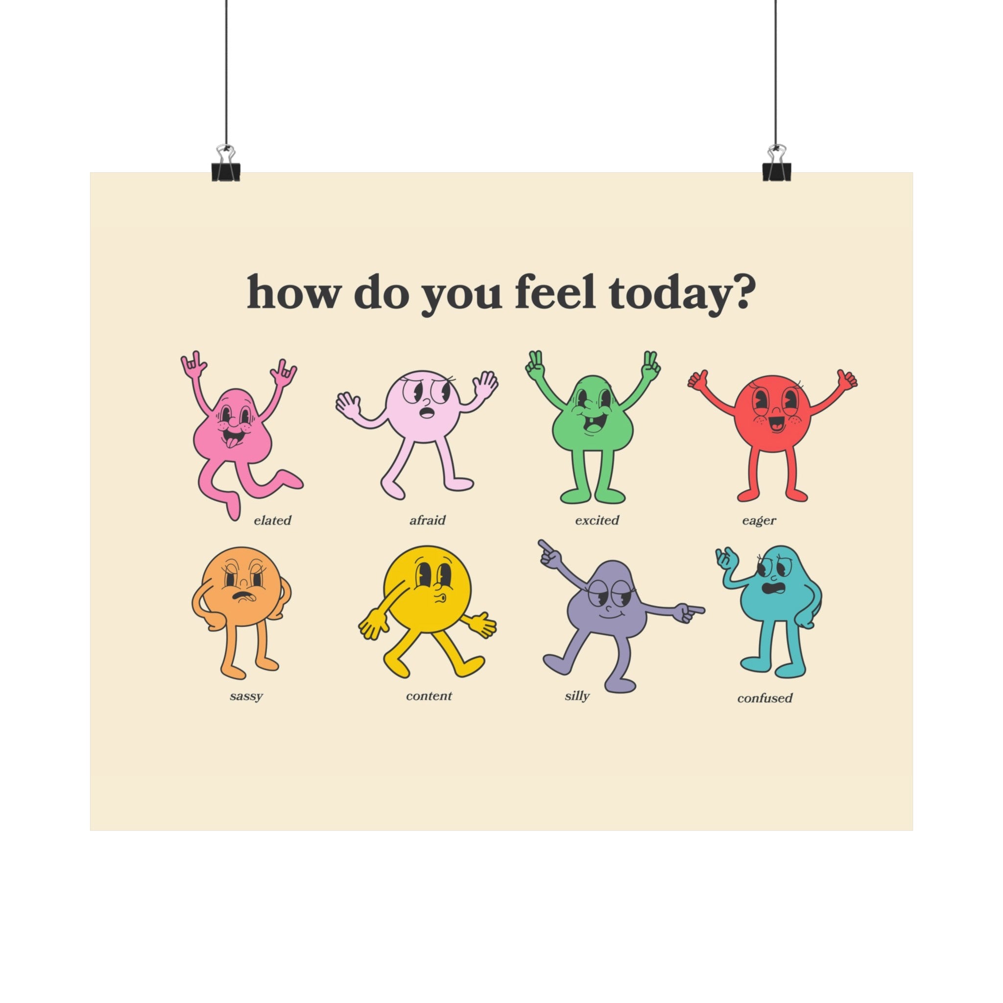 How Do You Feel Today Horizontal Poster