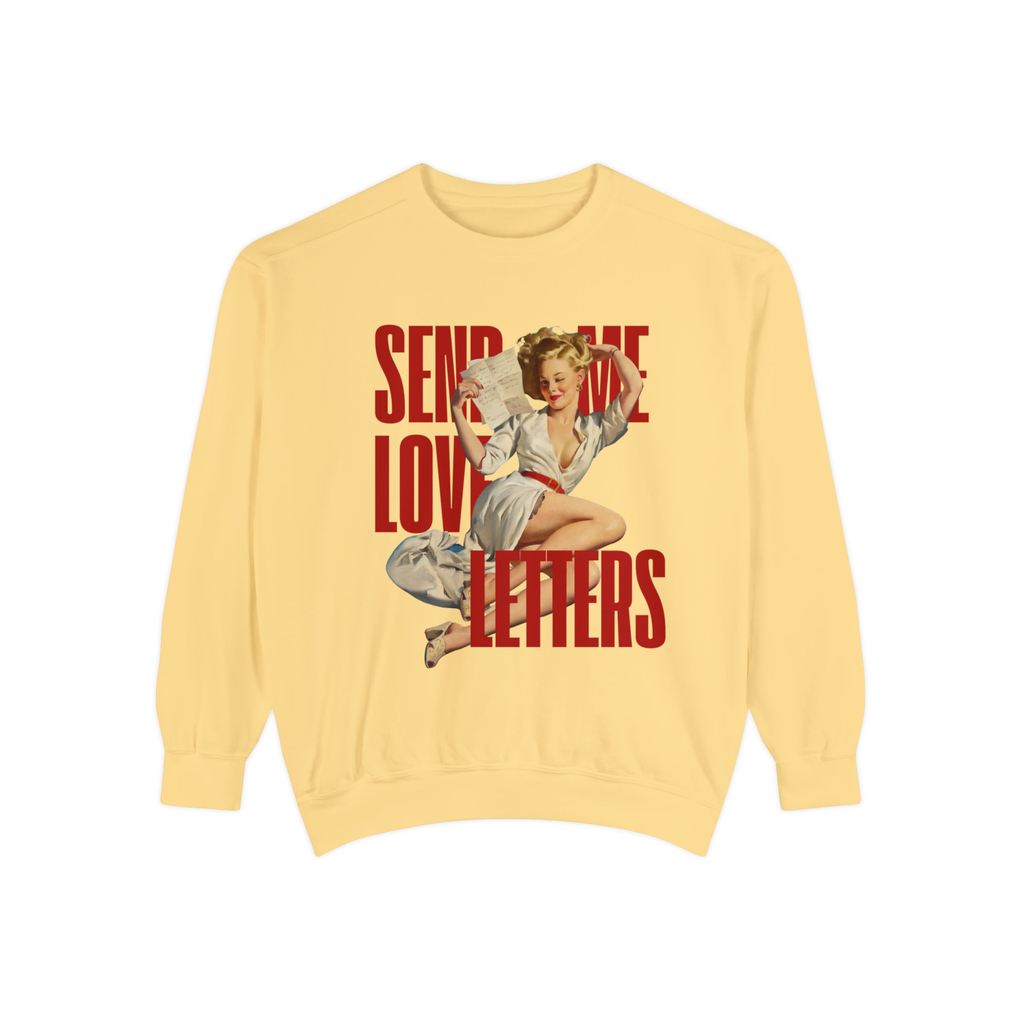 Send Me Love Letters Valentine Pin Up Comfort Colors Crewneck Sweatshirt