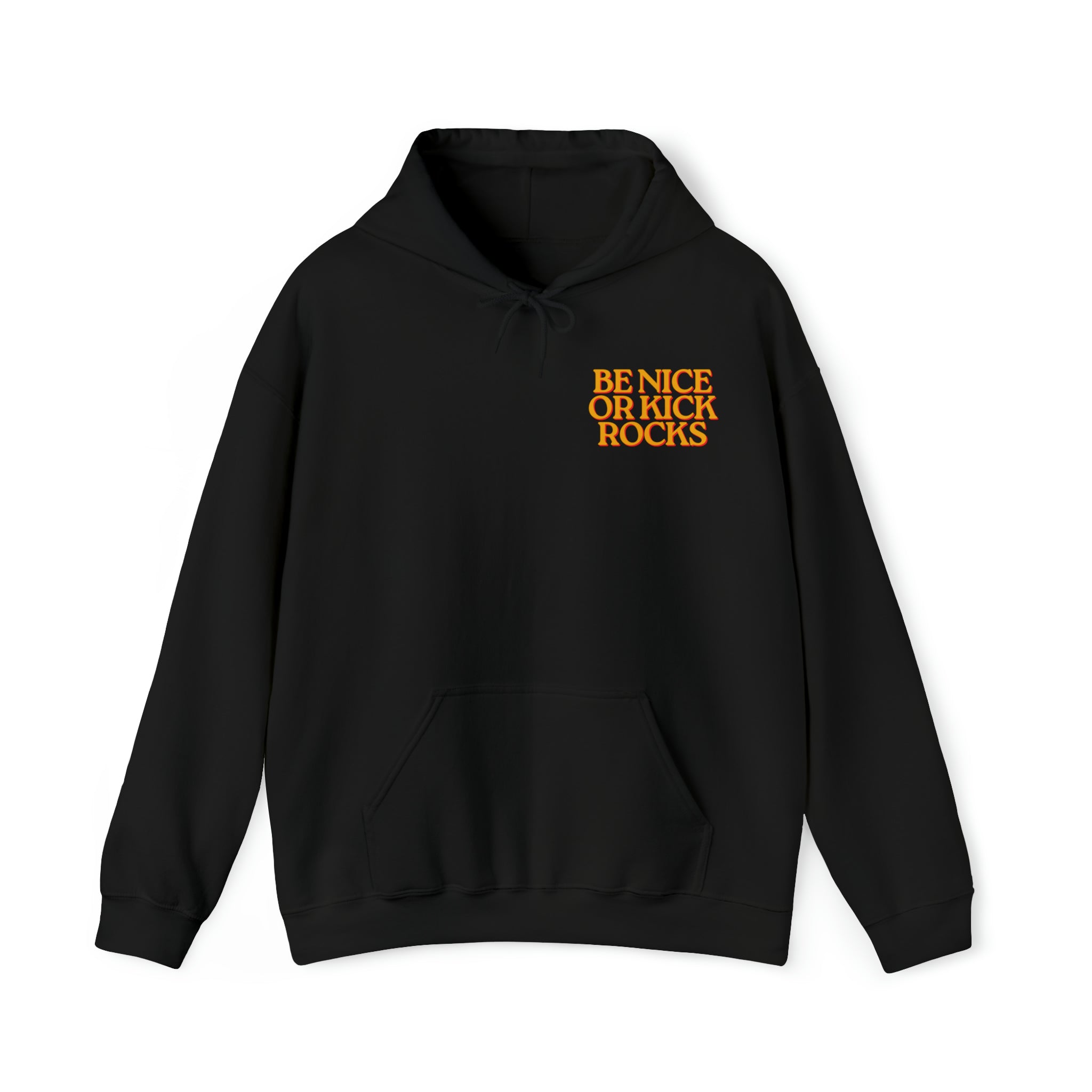 Black Hoodie with Stylish Typography of be nice or kick.rocks