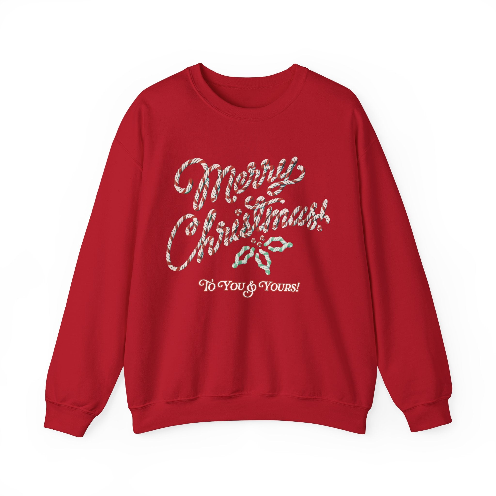 Merry Christmas To You And Yours Holiday Gildan Crewneck Sweatshirt