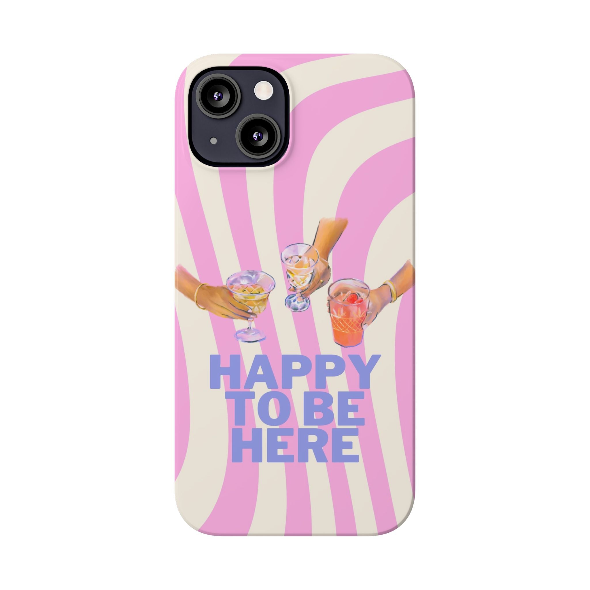 Happy to Be Here iPhone Case