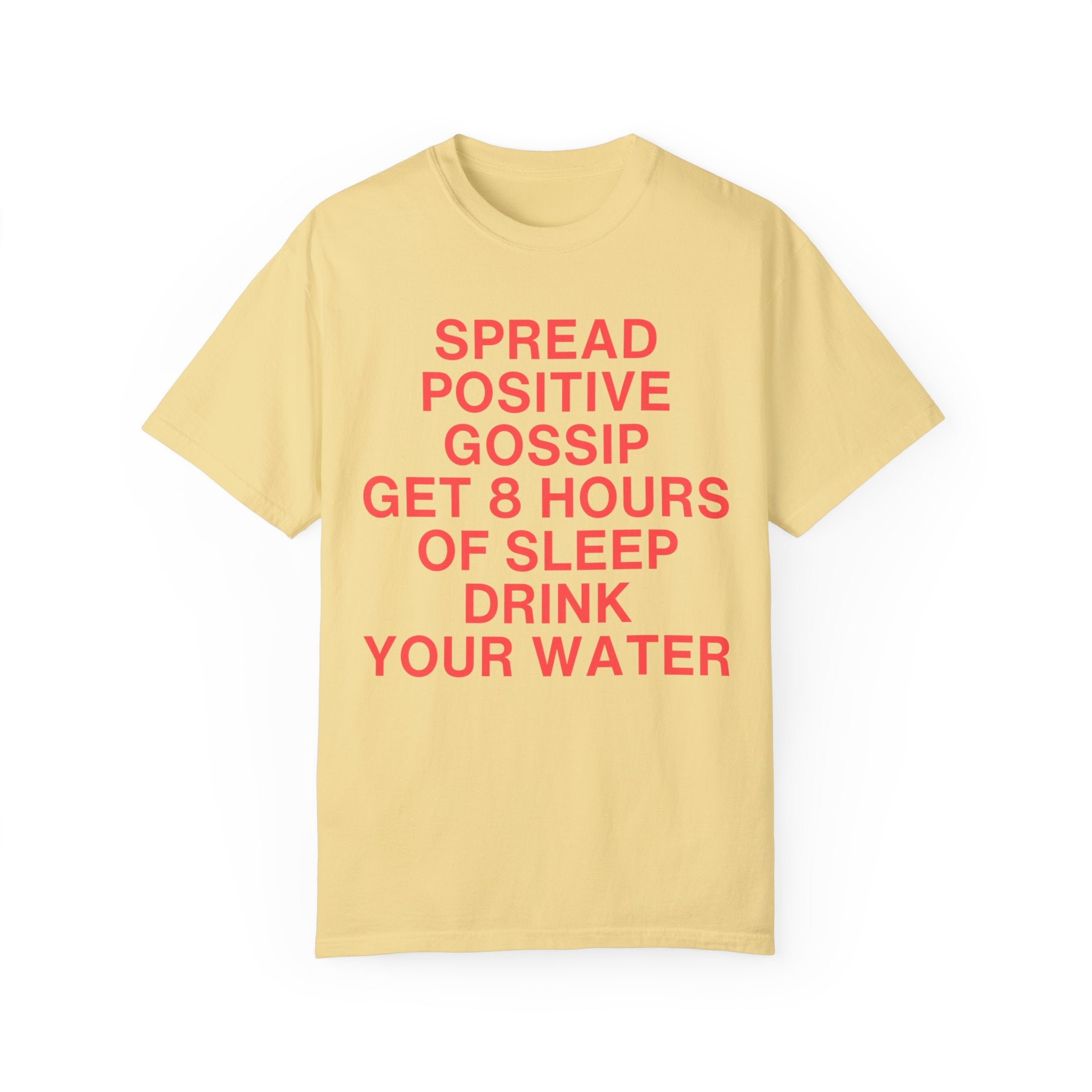 Positive Gossip Comfort Colors Shirt