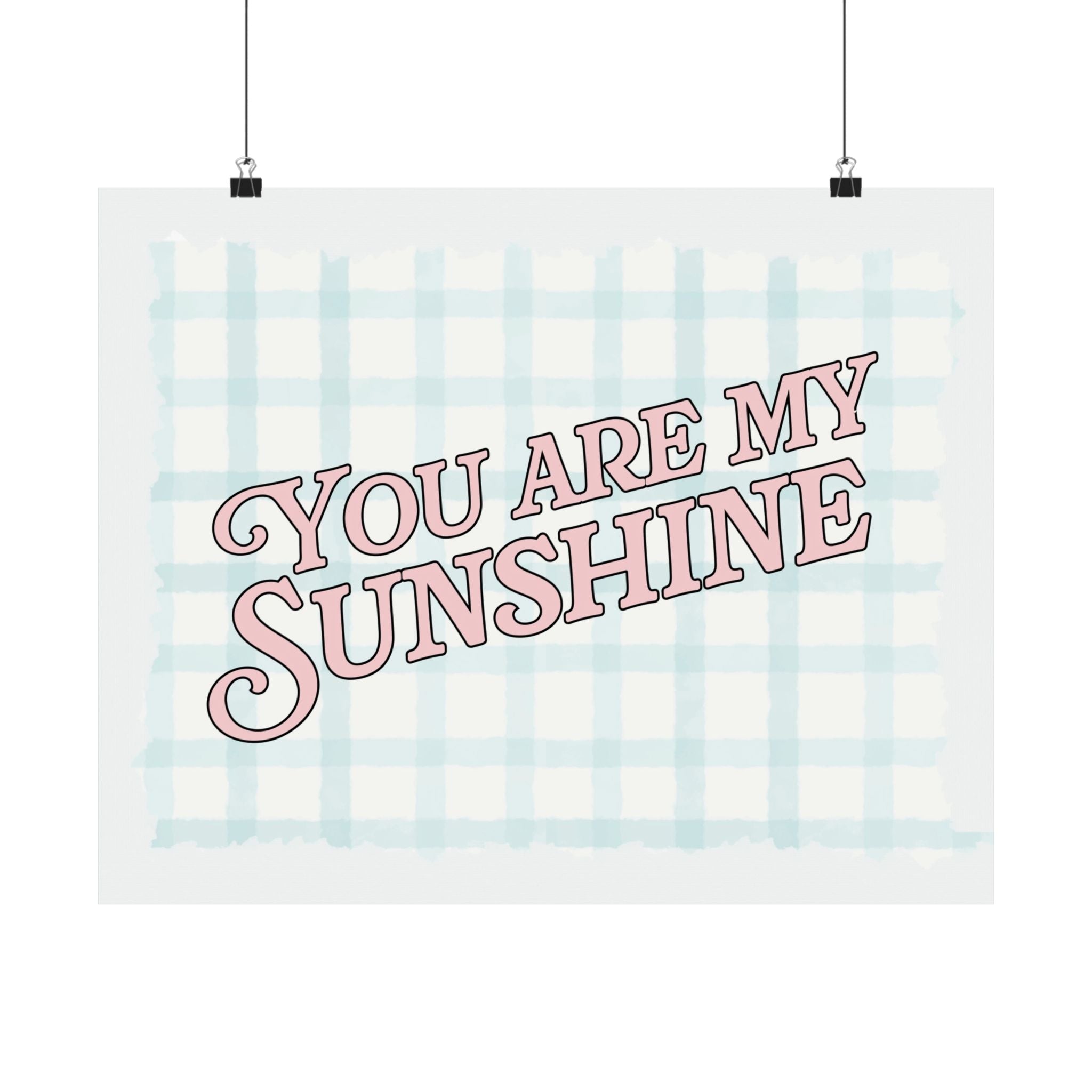 You Are My Sunshine Horizontal Poster