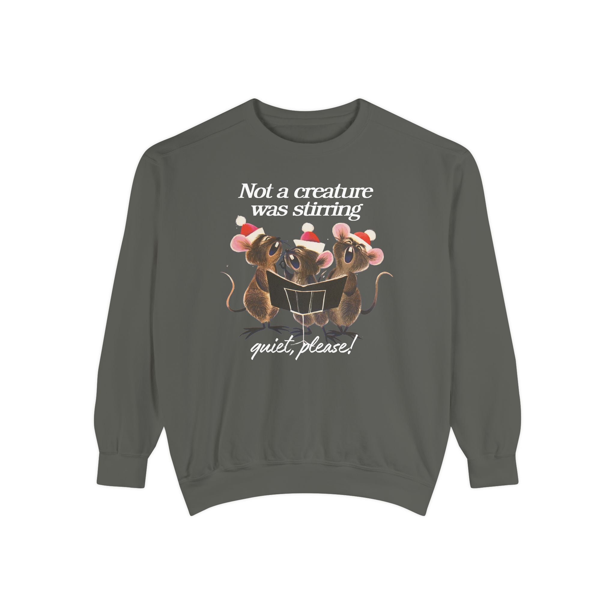 Not A Creature was Stirring Holiday Comfort Colors Crewneck Sweatshirt