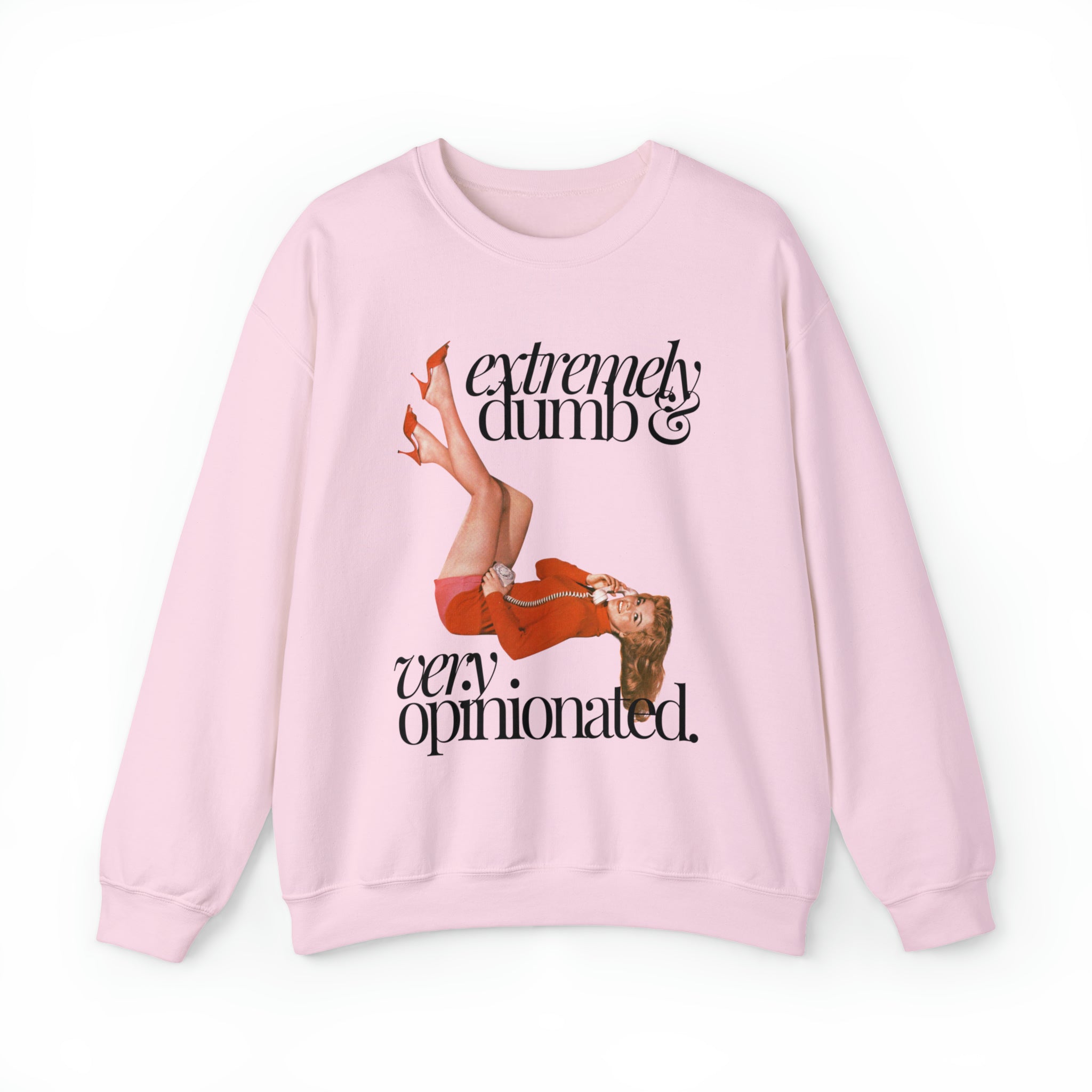 Pin Up Extremely Dumb Crewneck Sweatshirt