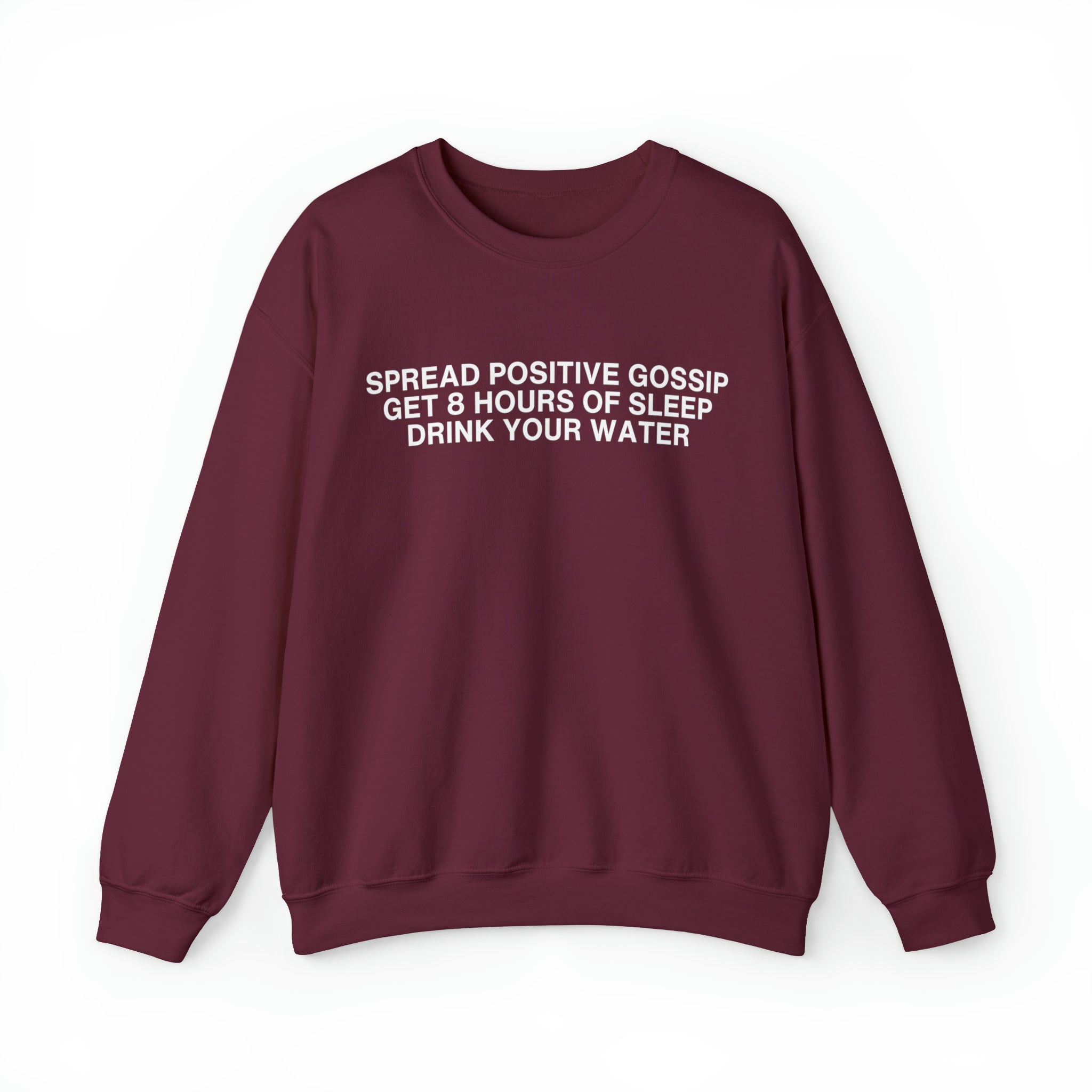 Spread Positive Gossip Crewneck Sweatshirt