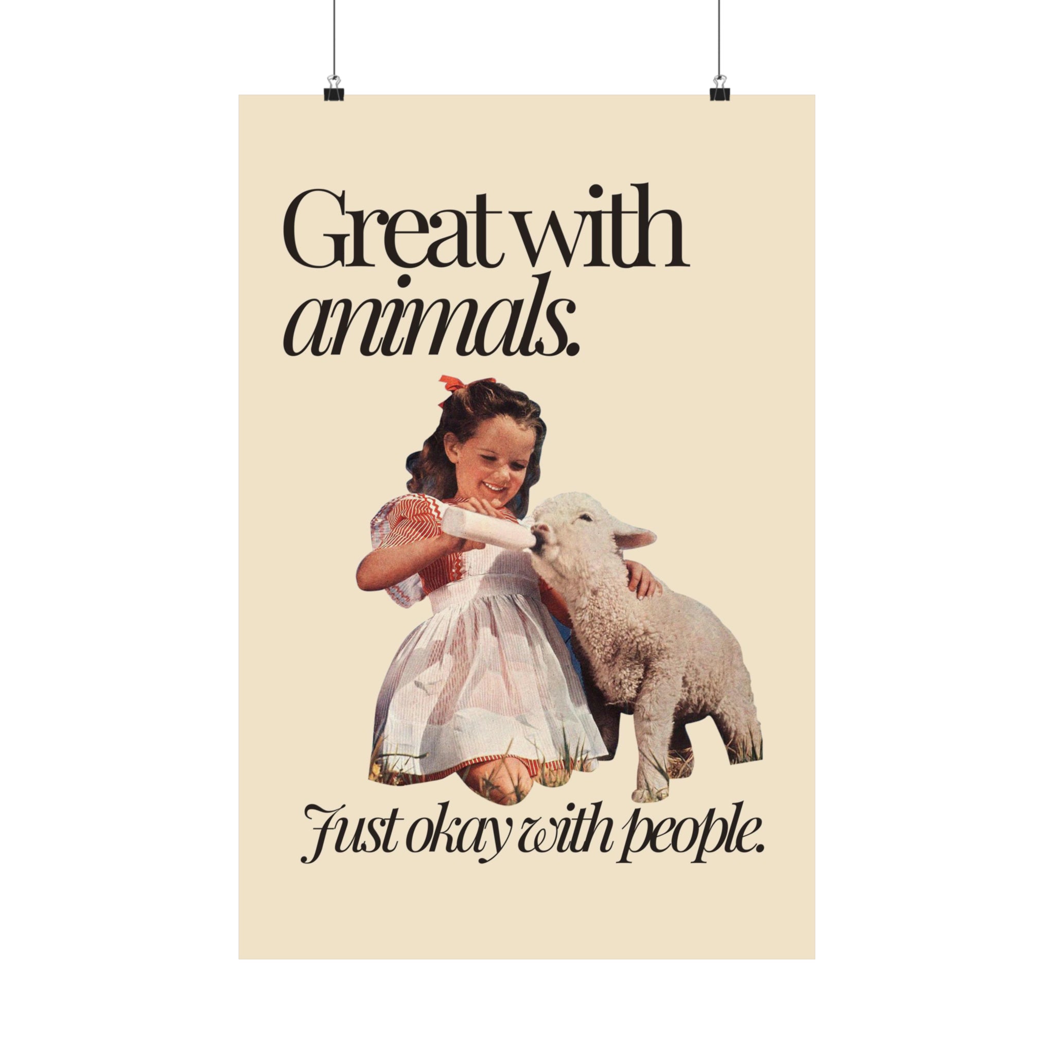 Great With Animals Physical Poster