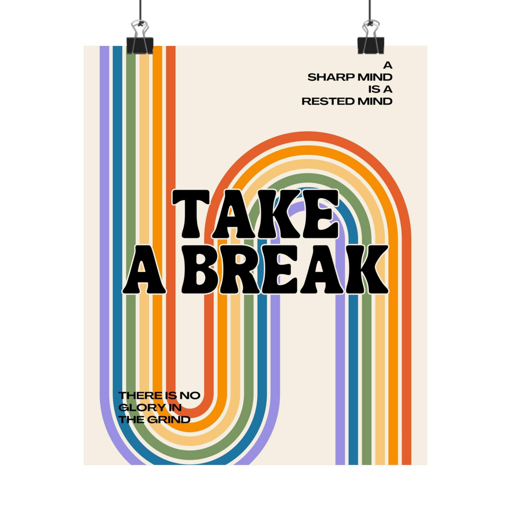 Take a Break Physical Poster