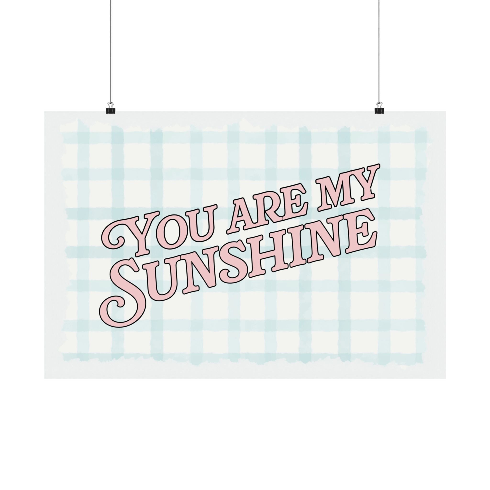 You Are My Sunshine Horizontal Poster