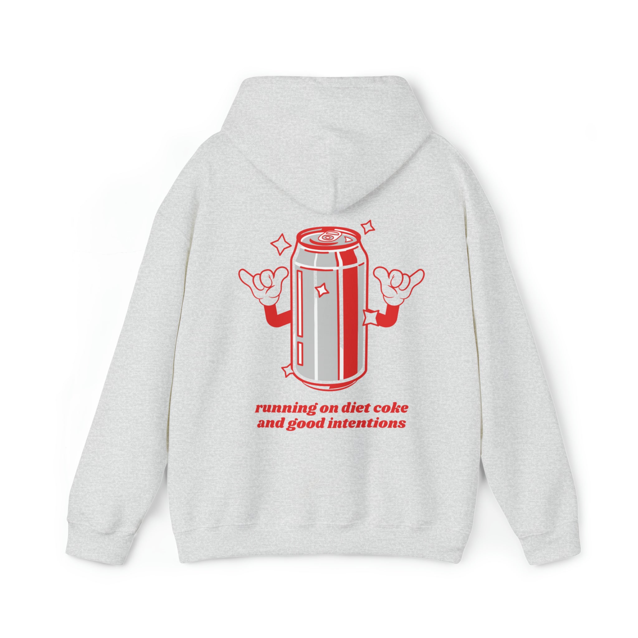 Diet Coke and Good Intentions Hoodie Sweatshirt