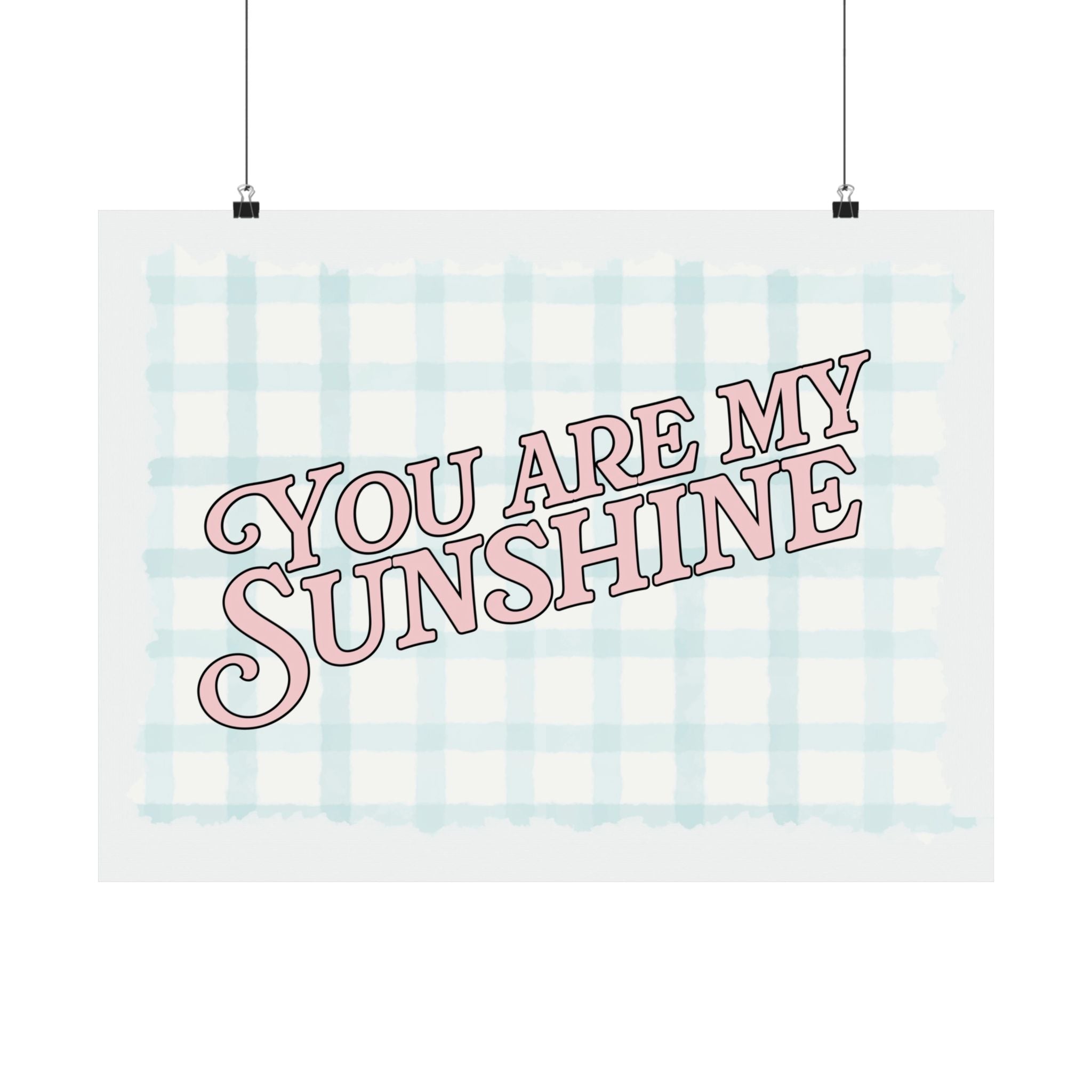 You Are My Sunshine Horizontal Poster