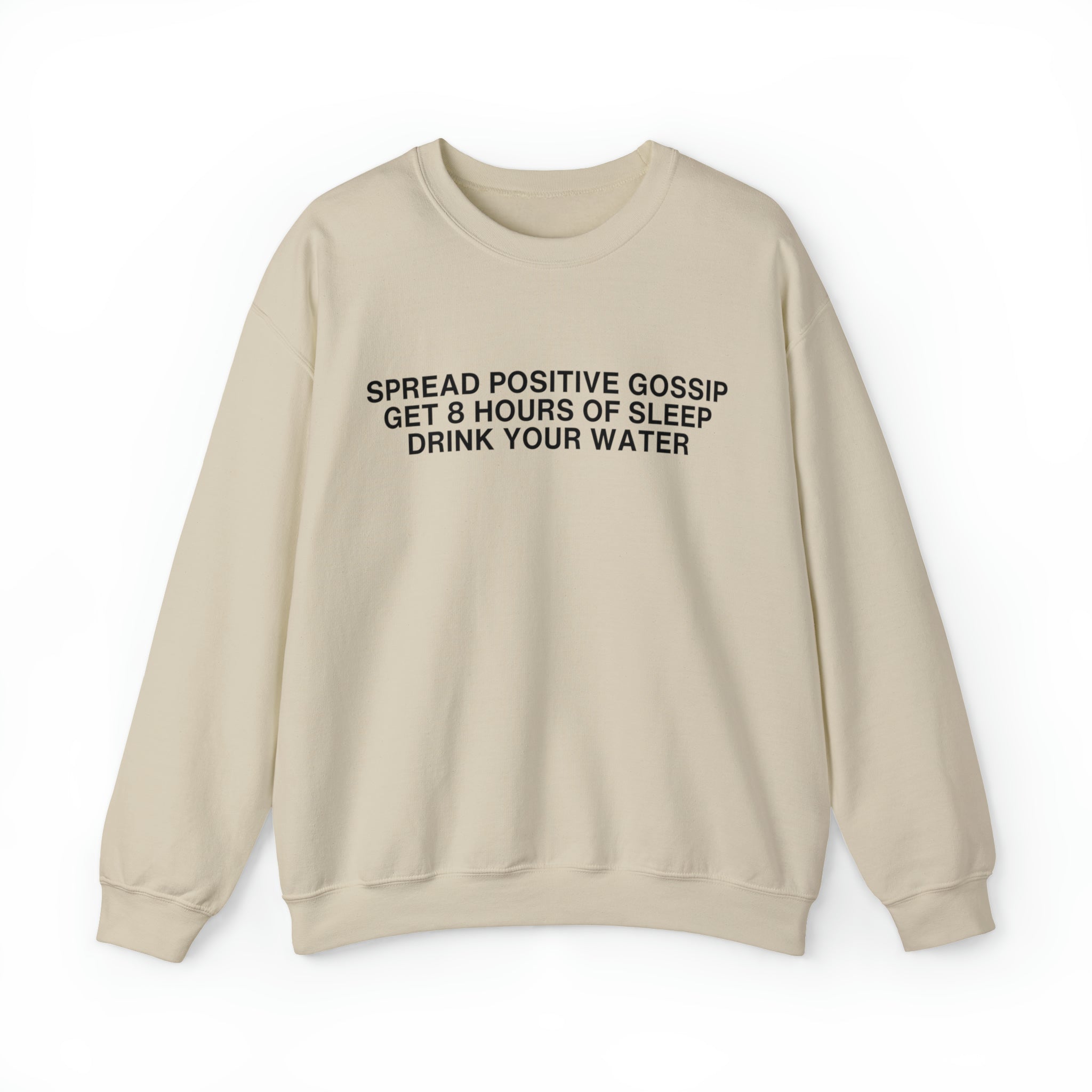 Spread Positive Gossip Crewneck Sweatshirt