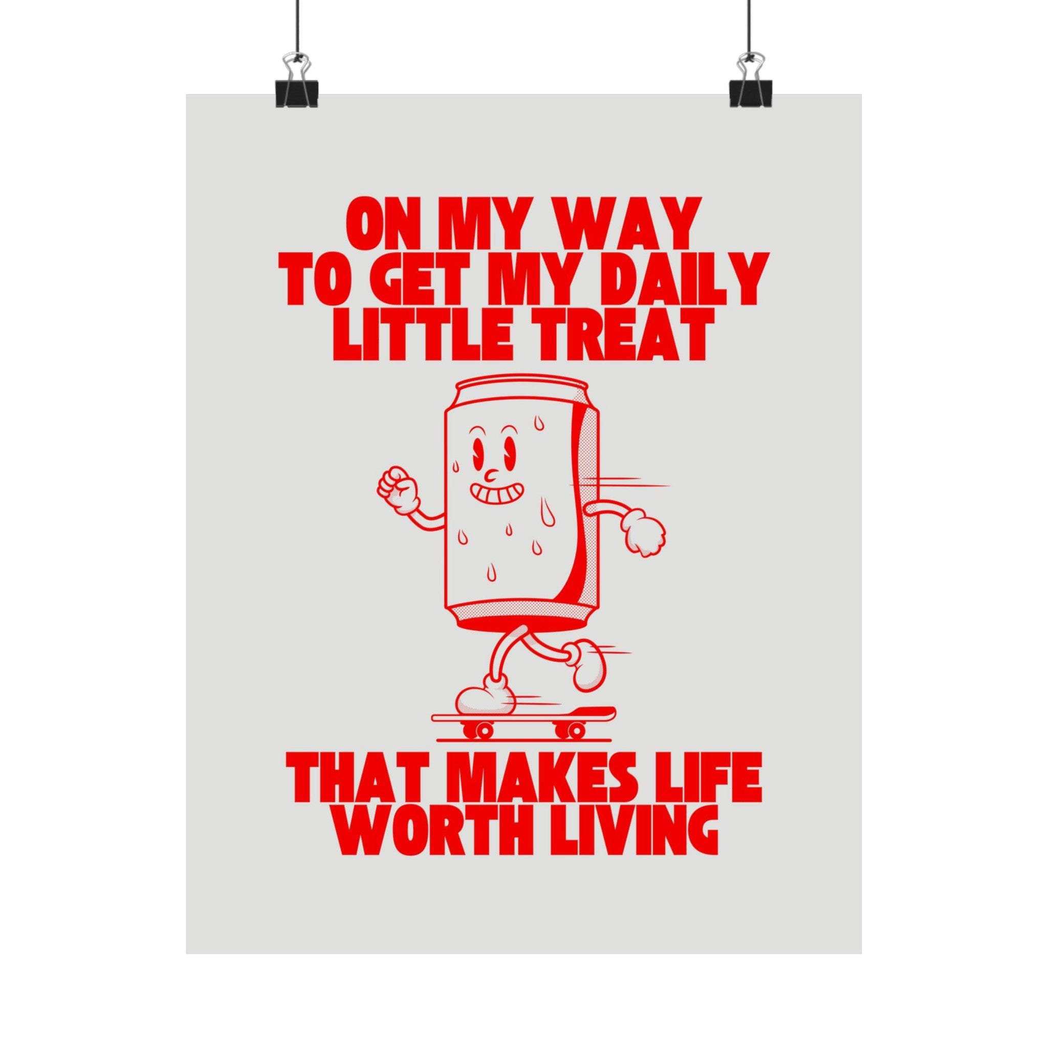 Daily Little Treat Physical Poster