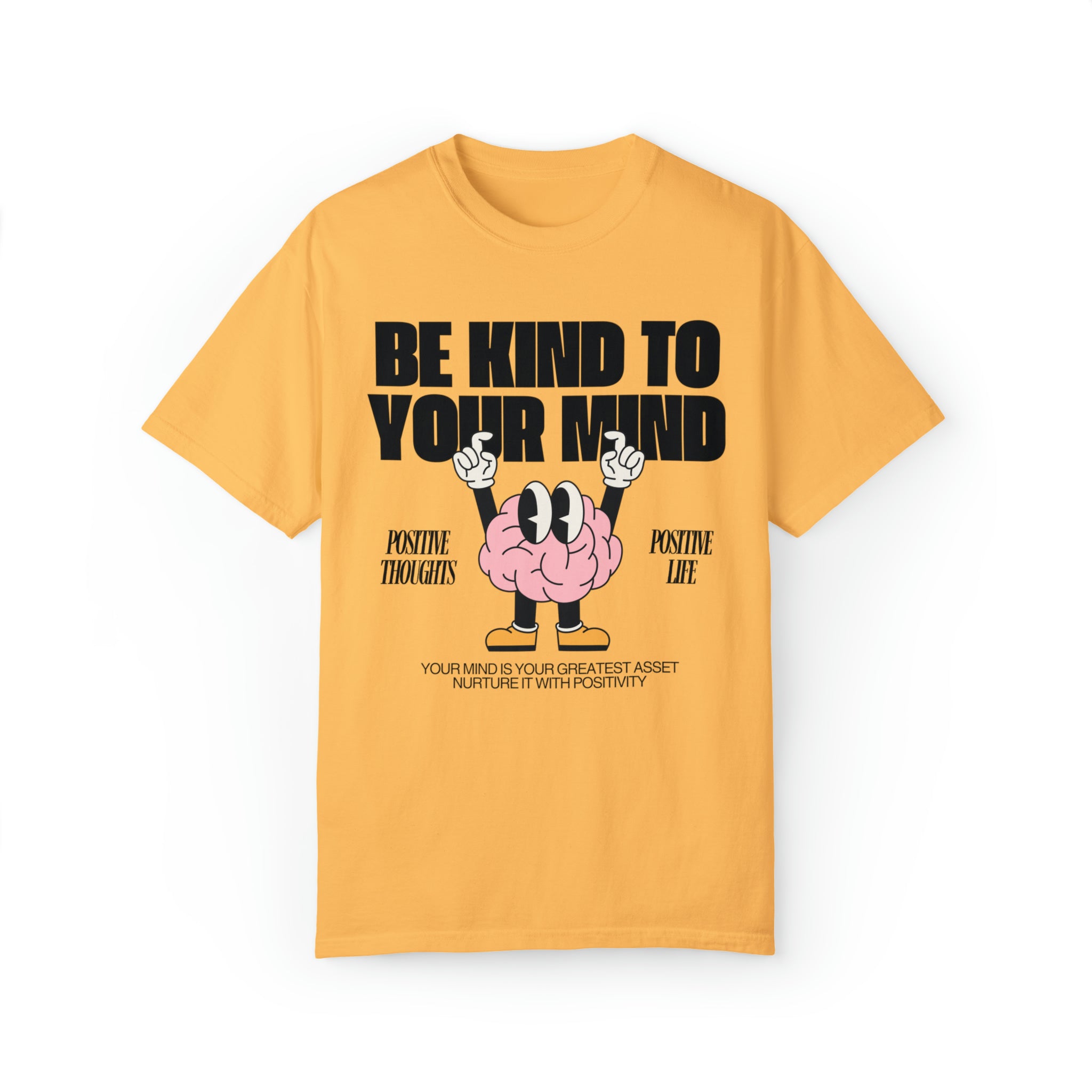 Be Kind to Your Mind Comfort Colors Shirt