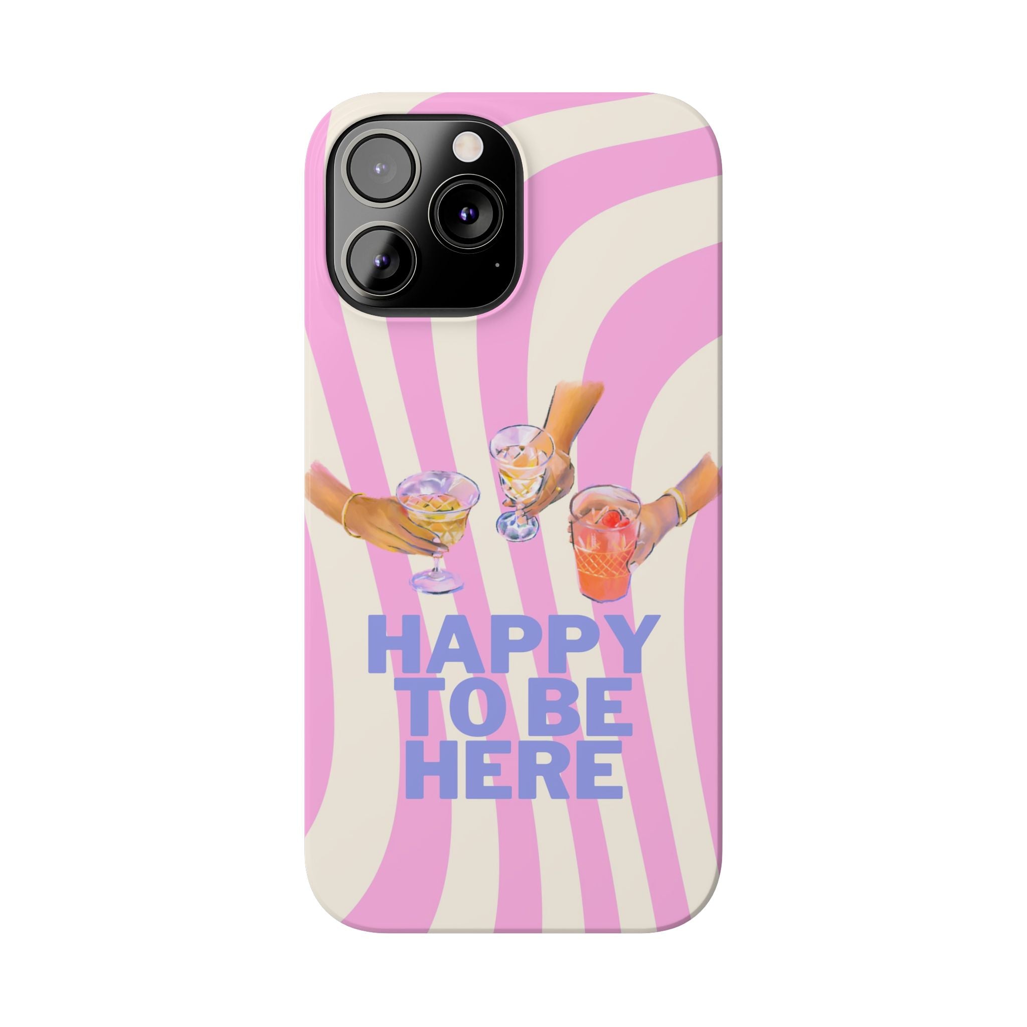 Happy to Be Here iPhone Case