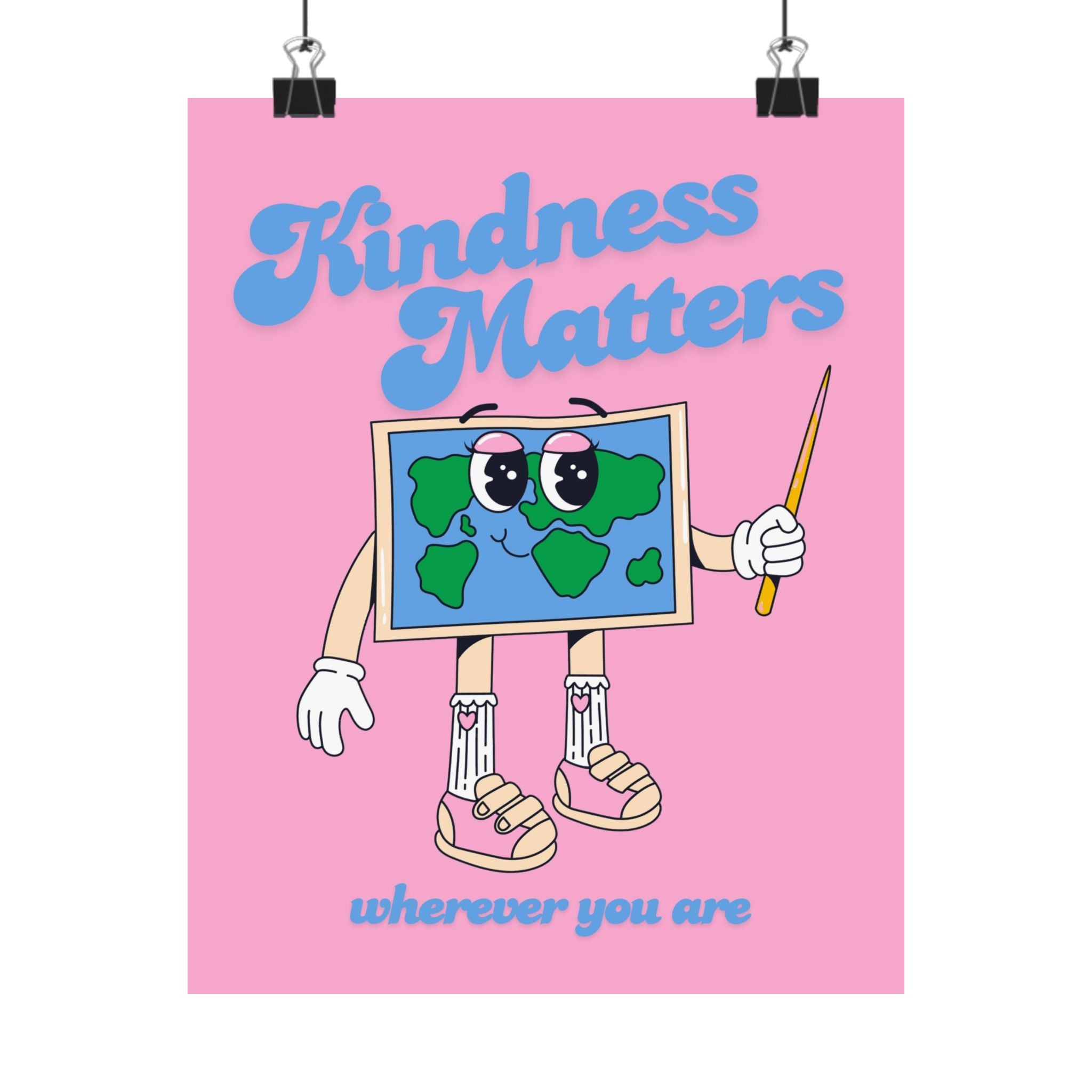 Kindness Matters Physical Poster