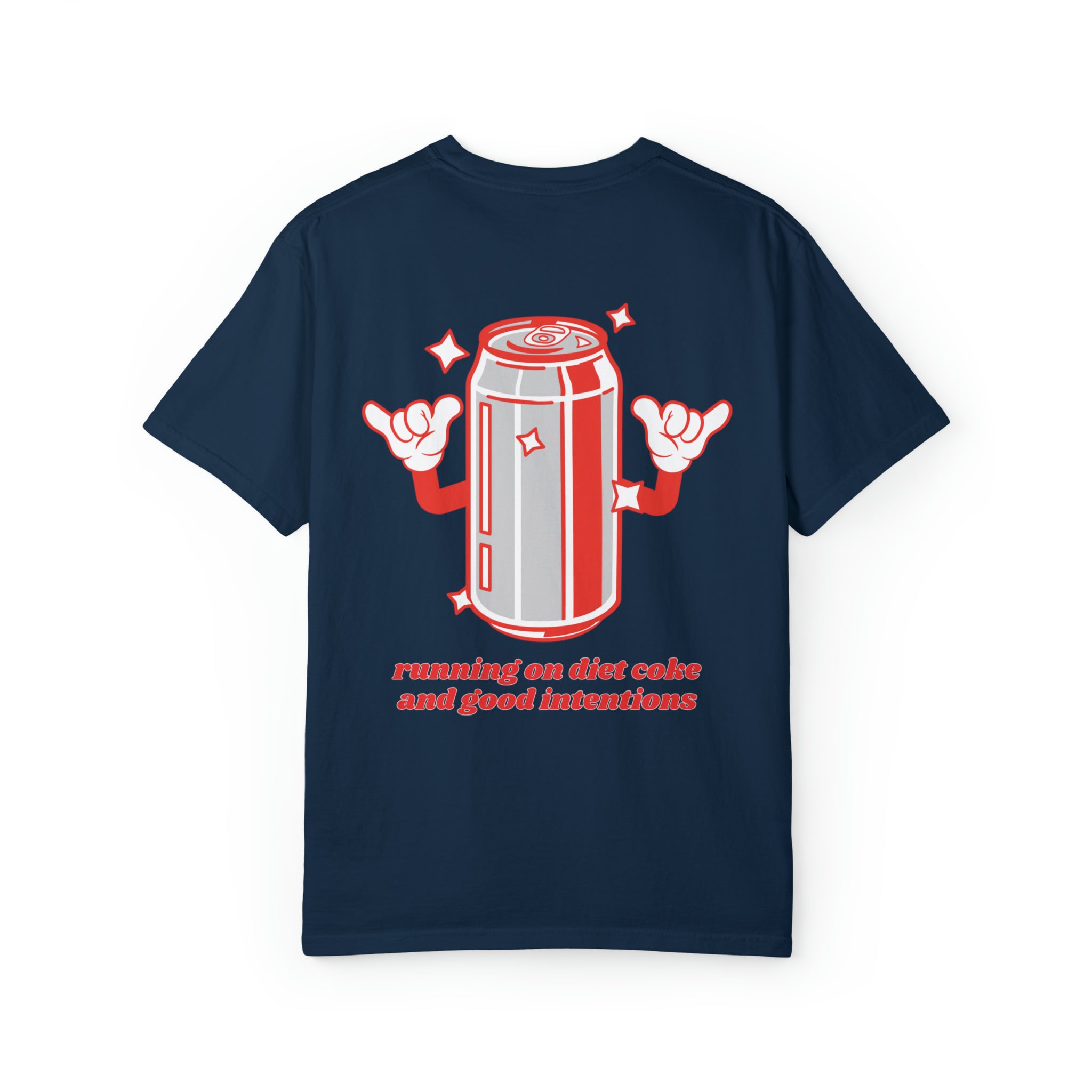 Diet Coke and Good Intentions Comfort Colors Crewneck T-shirt