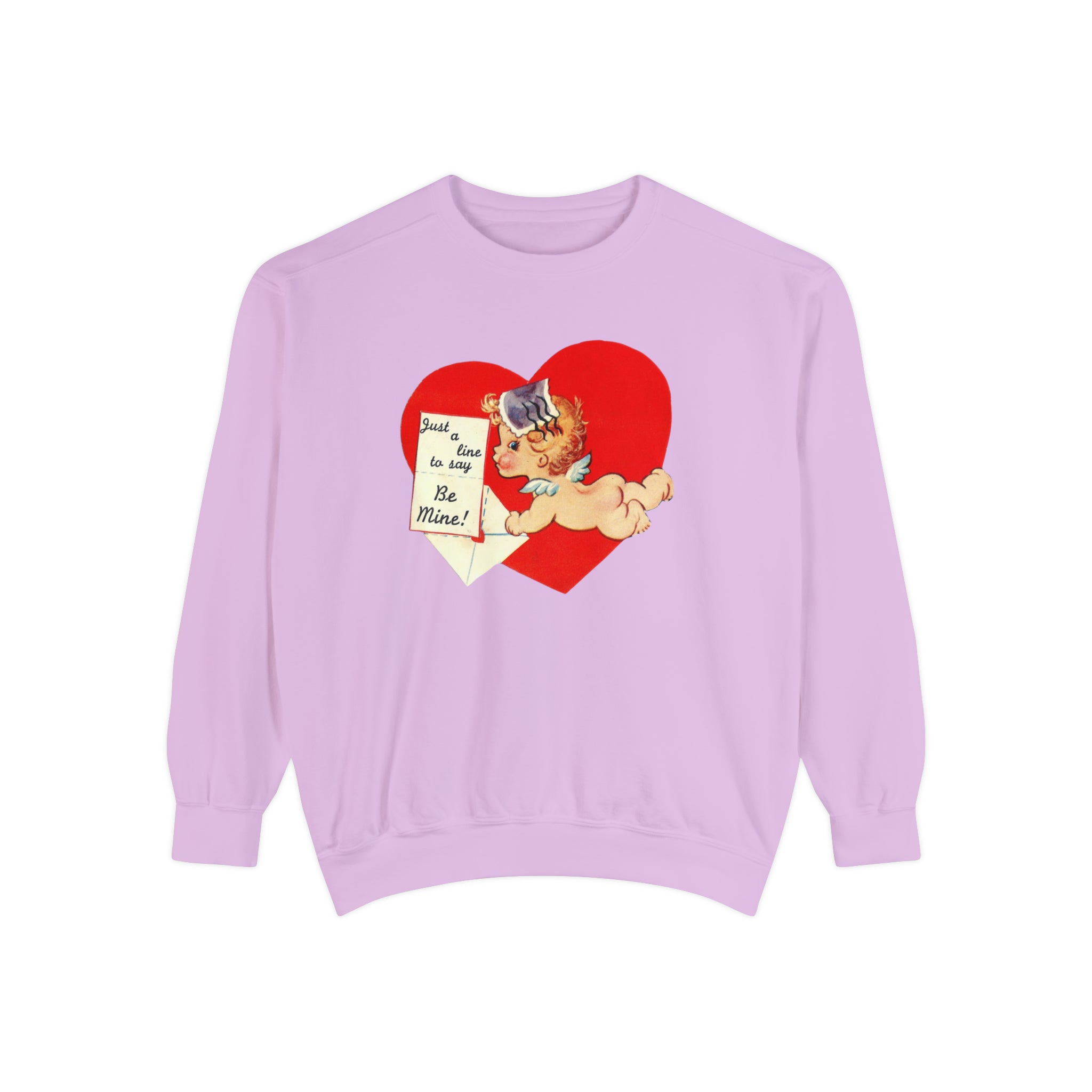 Just a Line to Say Be Mine Valentine's Day Comfort Colors Crewneck Sweatshirt