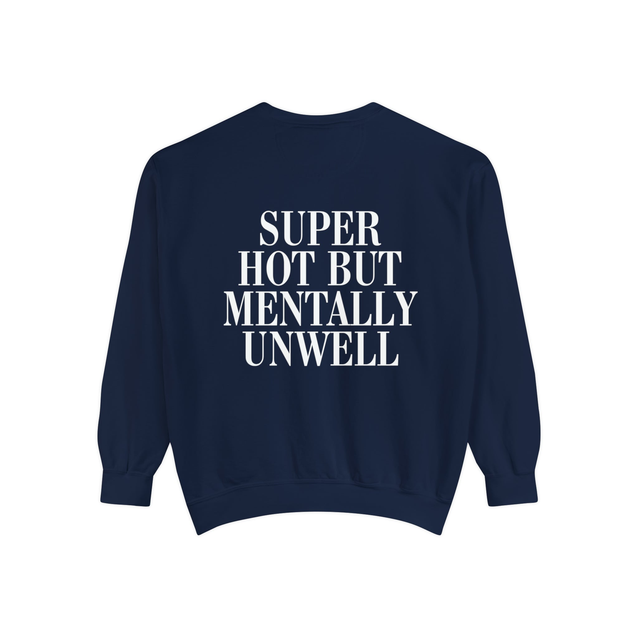 Super Hot Comfort Colors Crewneck Sweatshirt