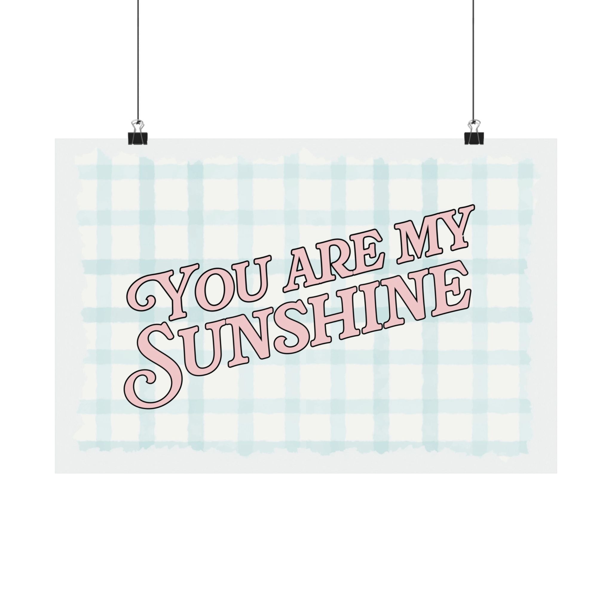 You Are My Sunshine Horizontal Poster