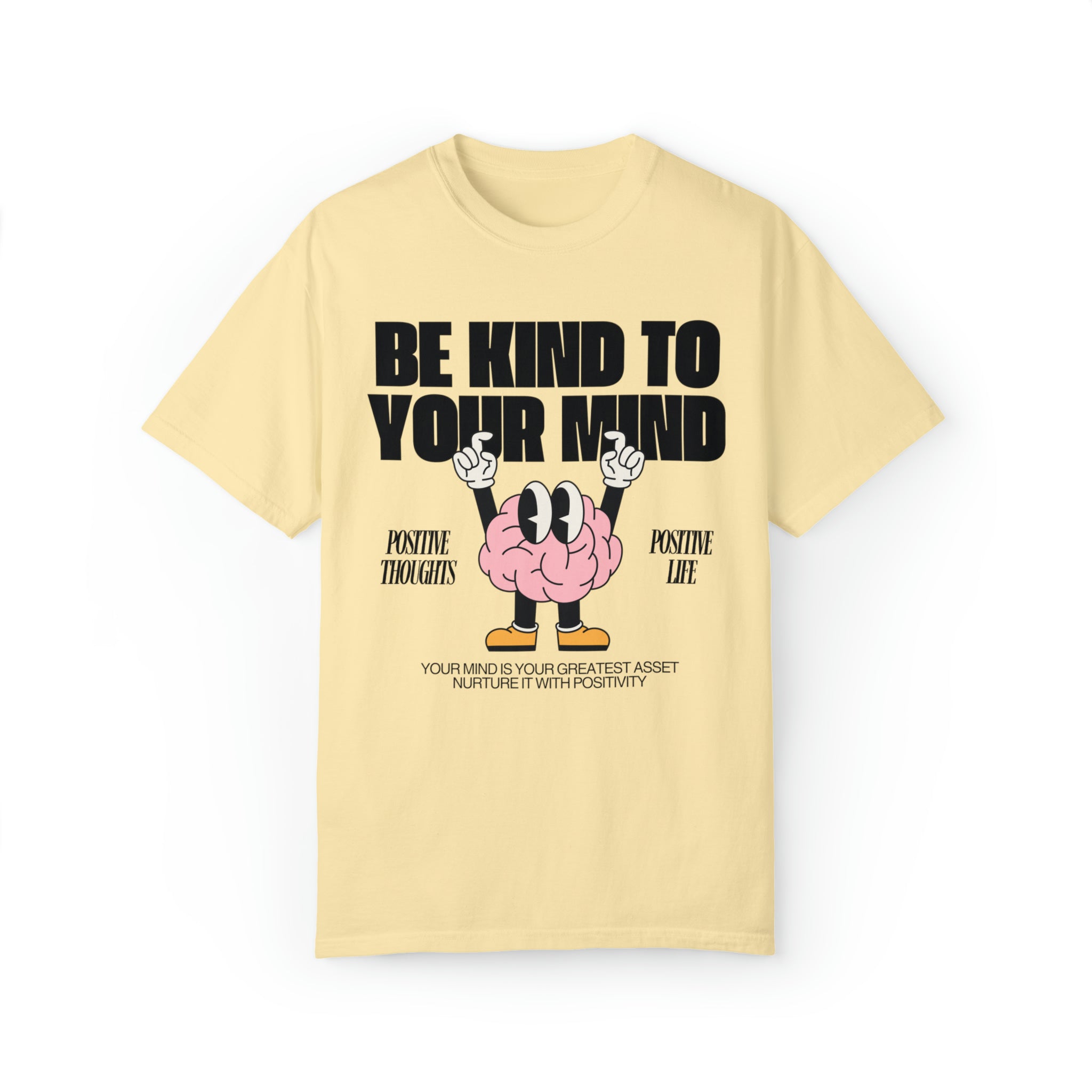 Be Kind to Your Mind Comfort Colors Shirt