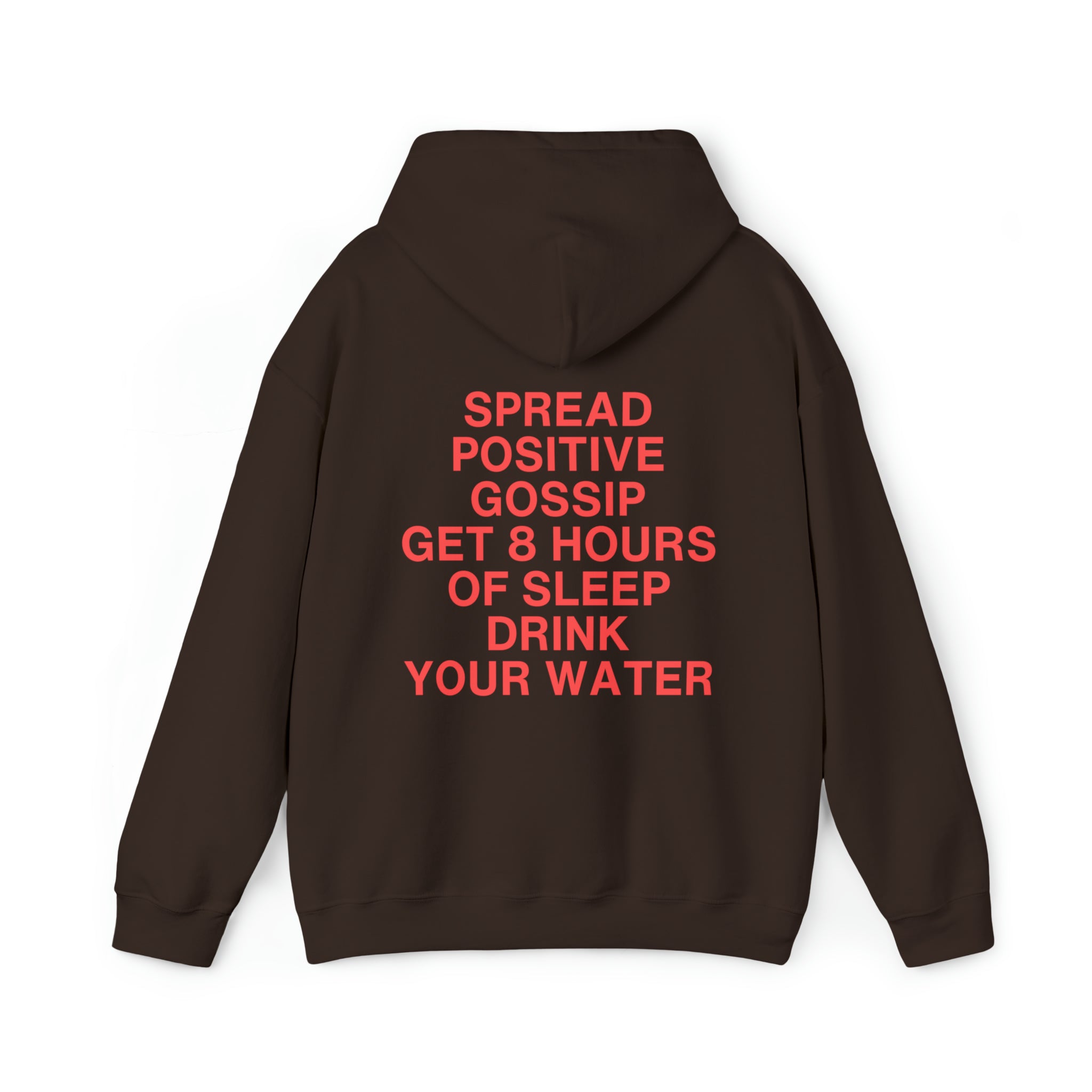 Spread Positive Gossip Hoodie Sweatshirt