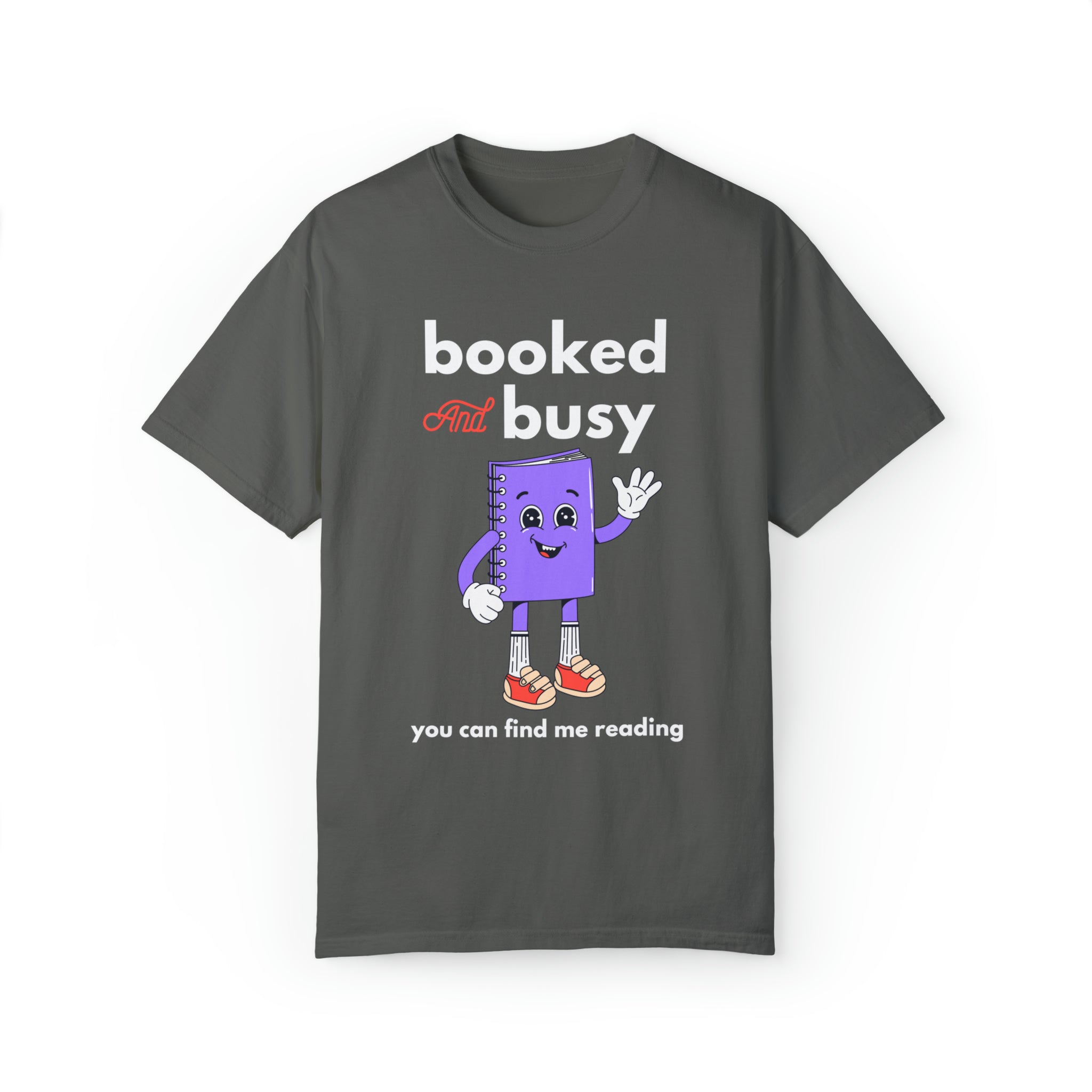 Booked and Busy Comfort Colors T-Shirt: This T-shirt is made from high-quality materials and is sure to last.