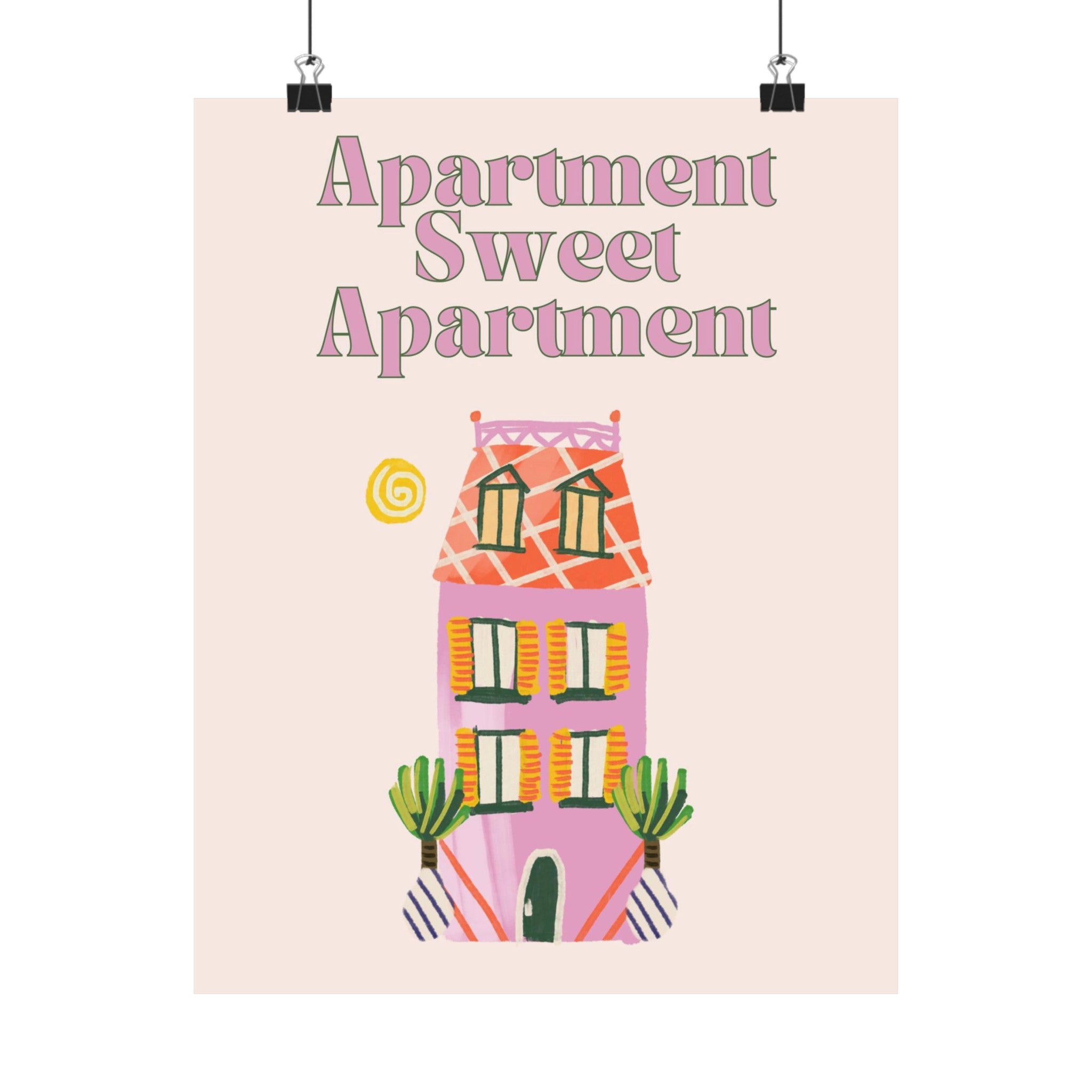 Apartment Sweet Apartment Physical Poster