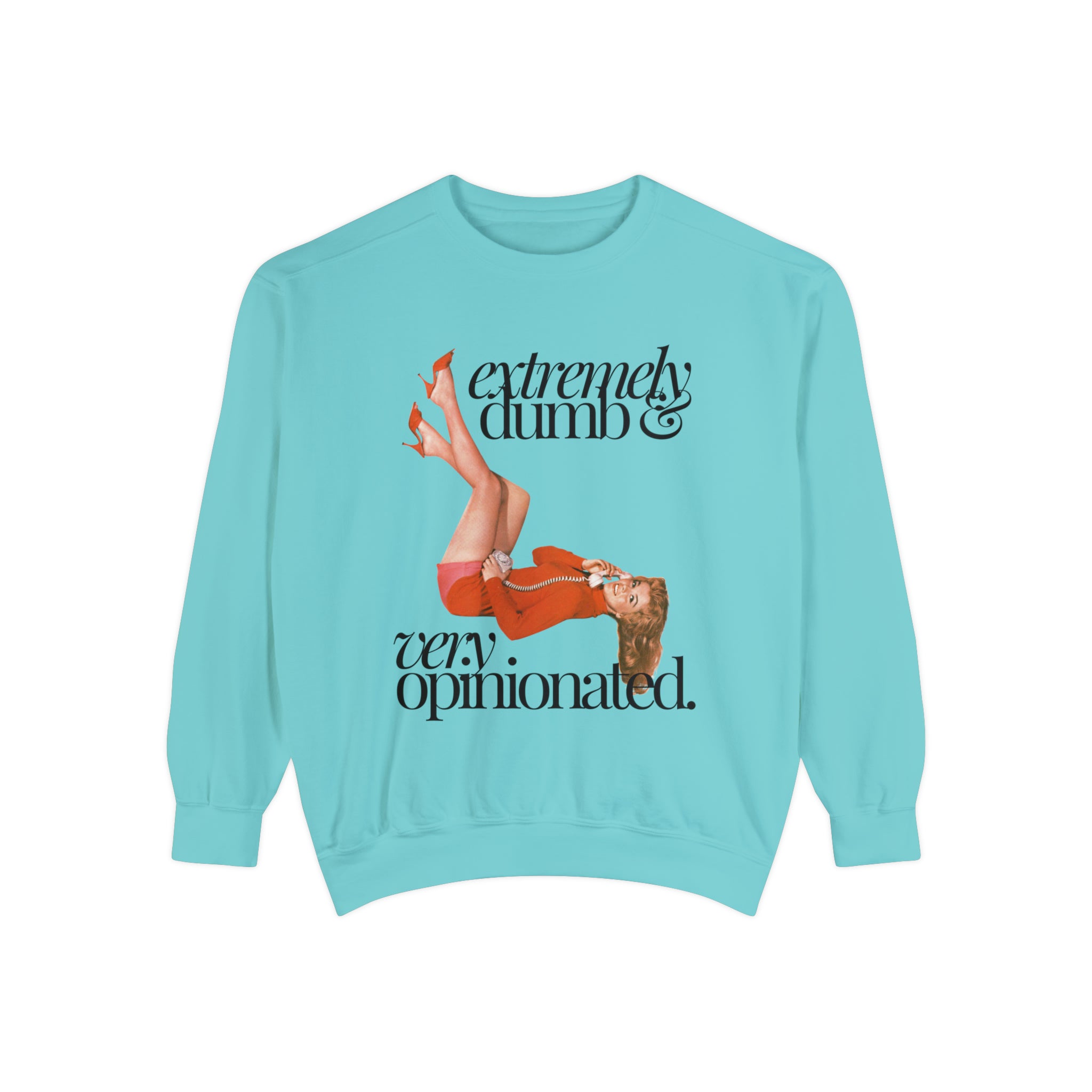 Very Opinionated Comfort Colors Crewneck Sweatshirt