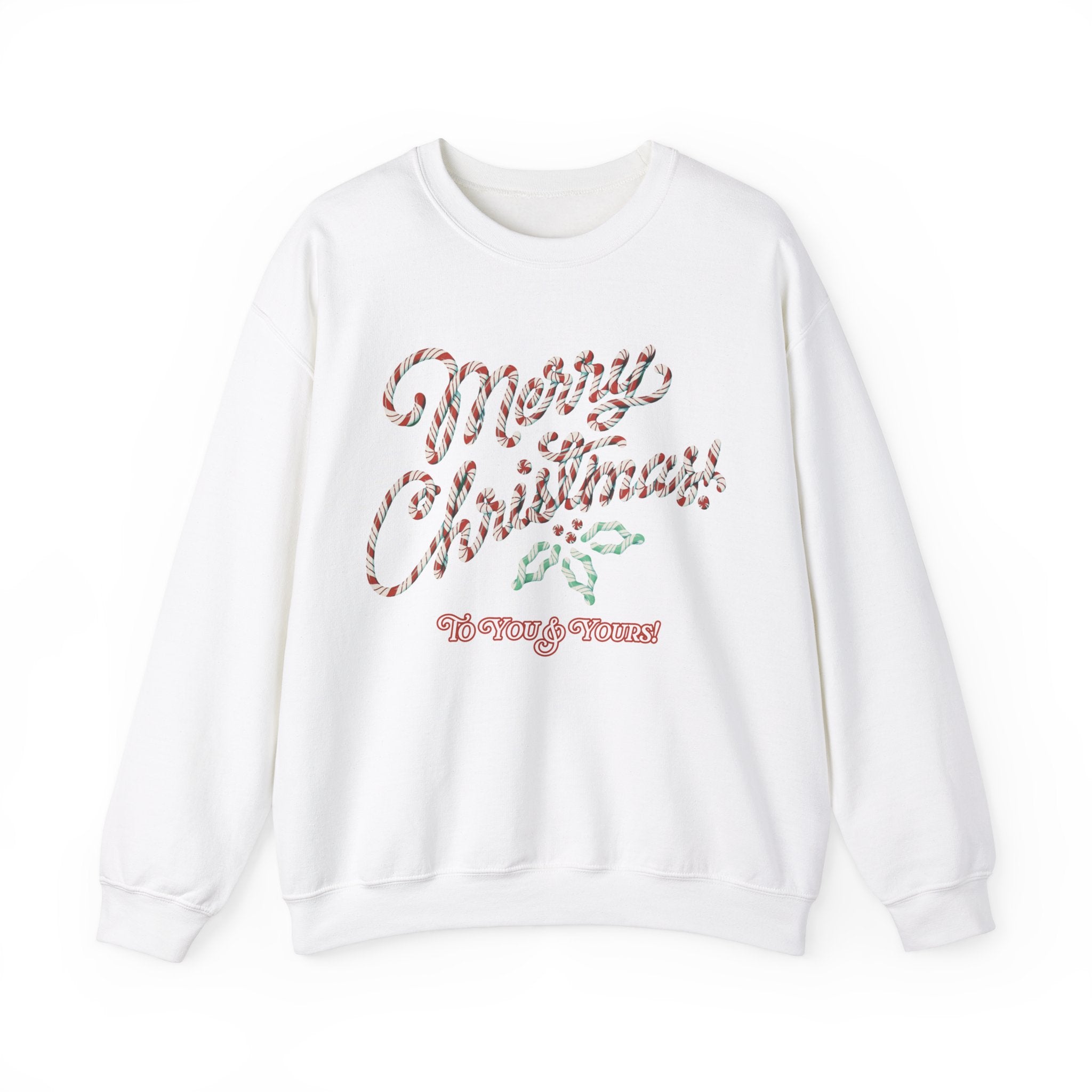 Merry Christmas To You And Yours Holiday Gildan Crewneck Sweatshirt