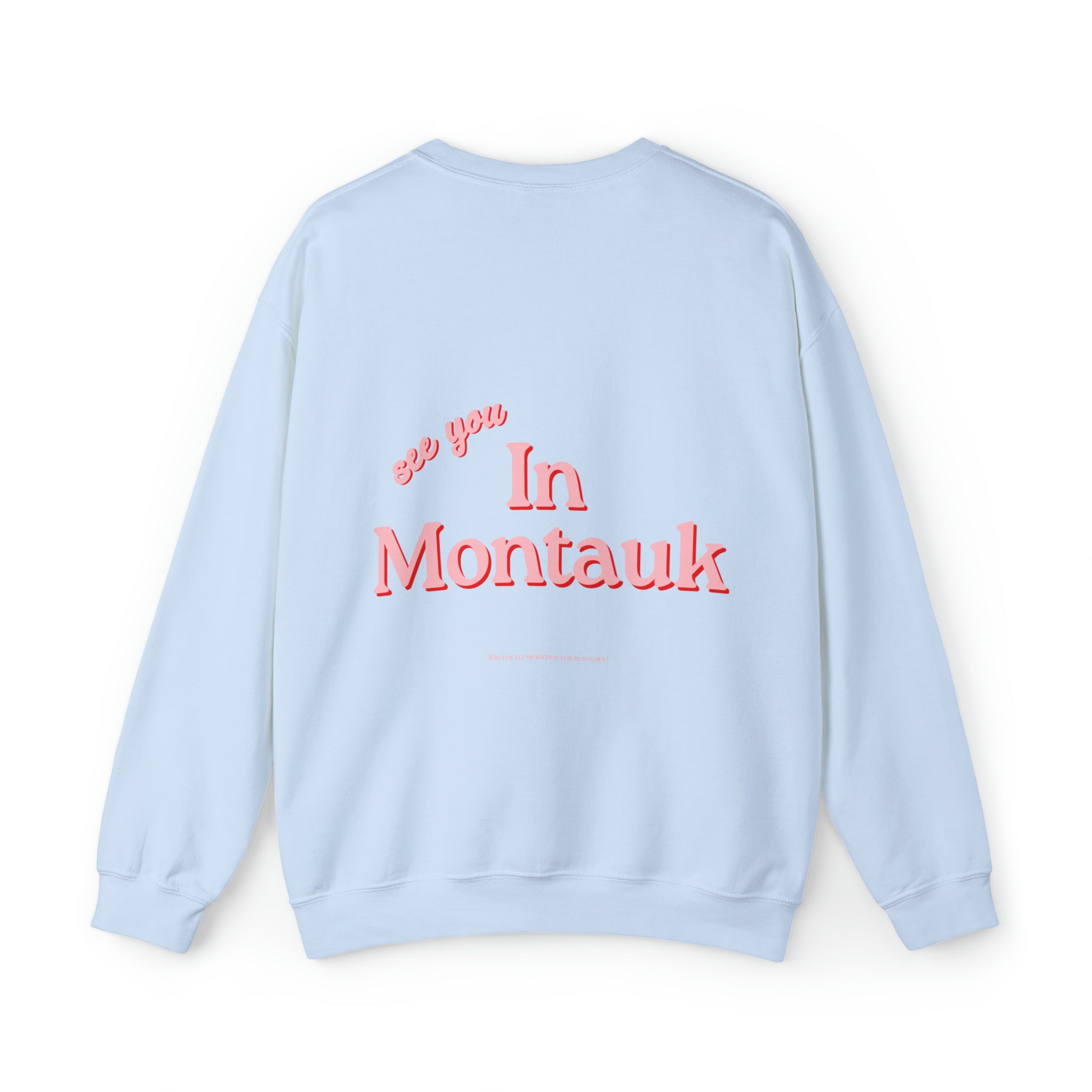 See You in Montauk Sweatshirt