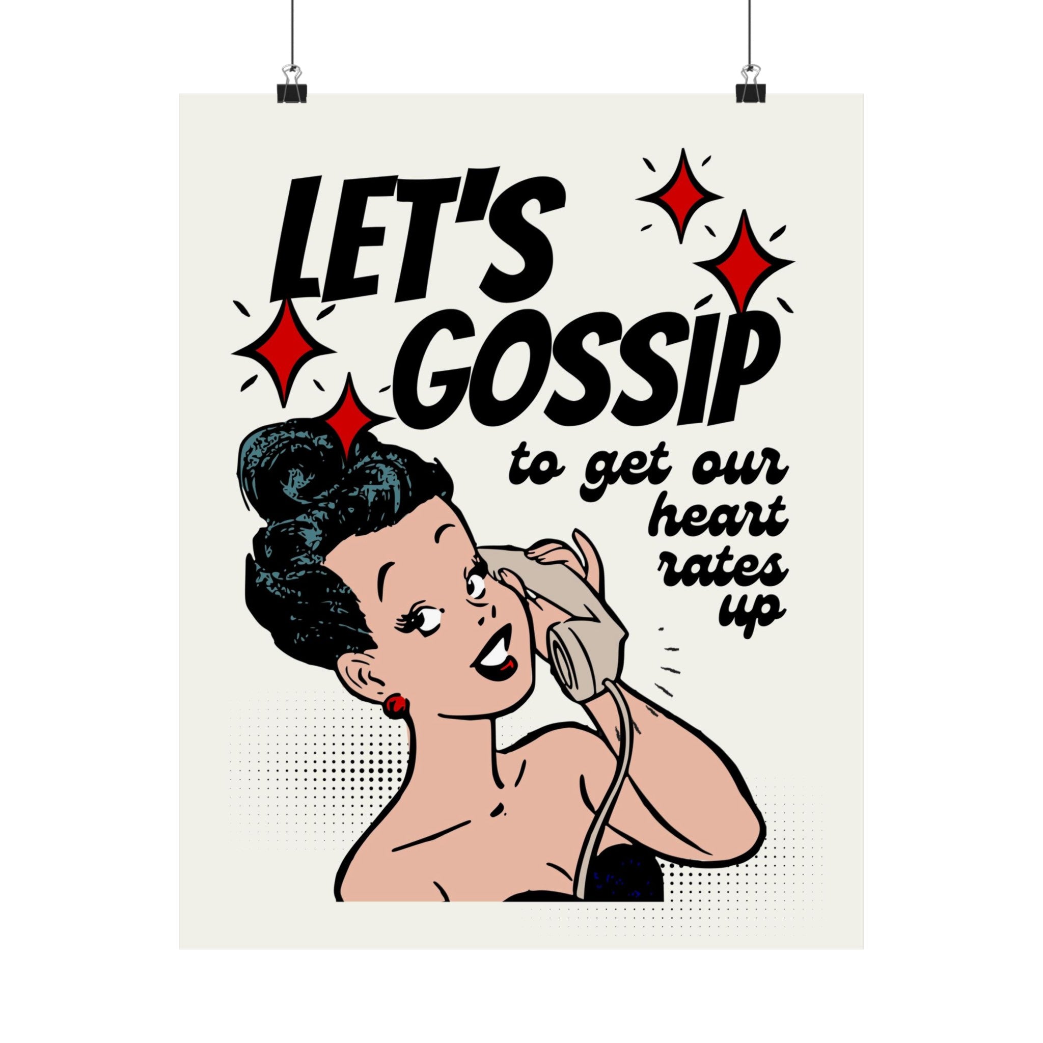 Let's Gossip Physical Poster