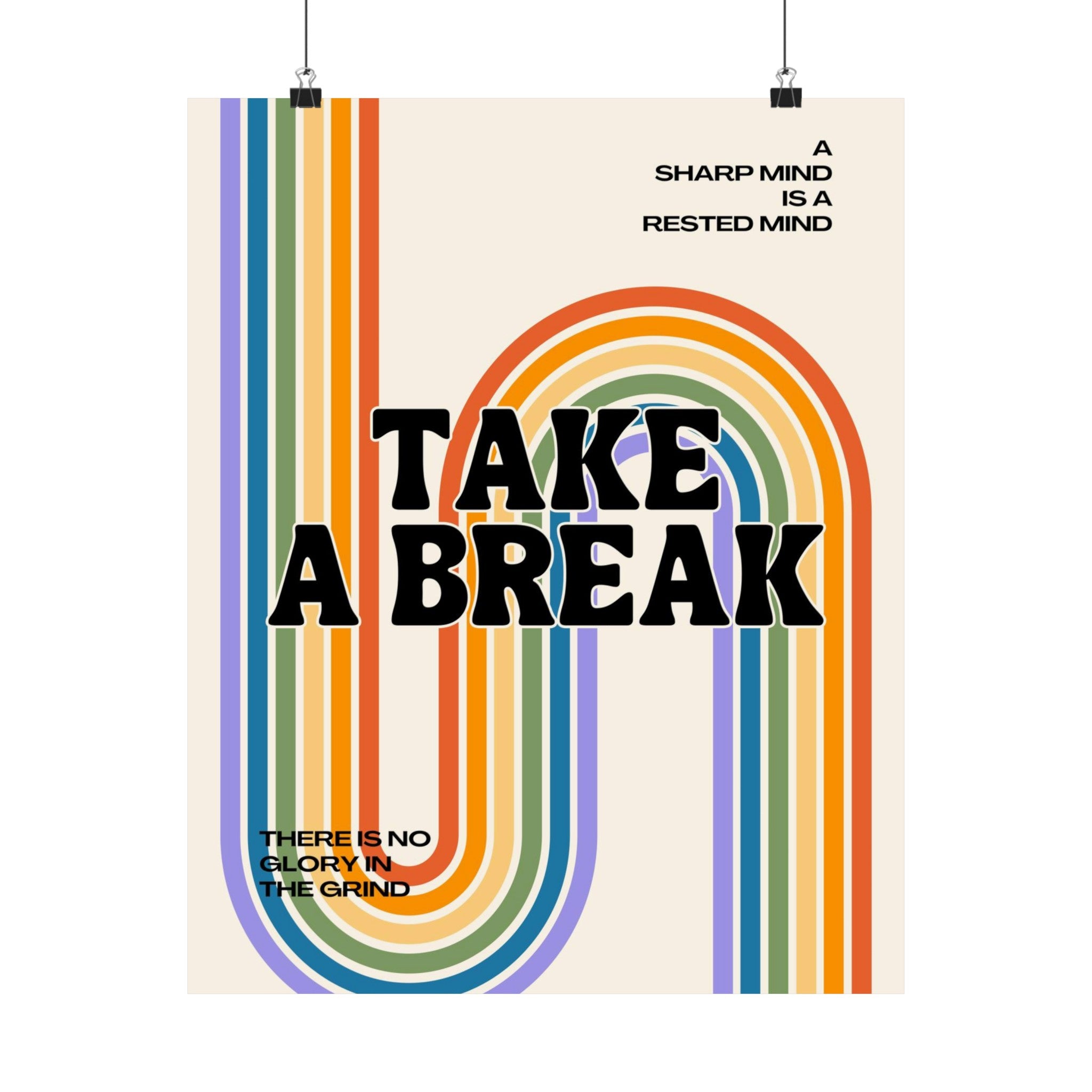 Take a Break Physical Poster