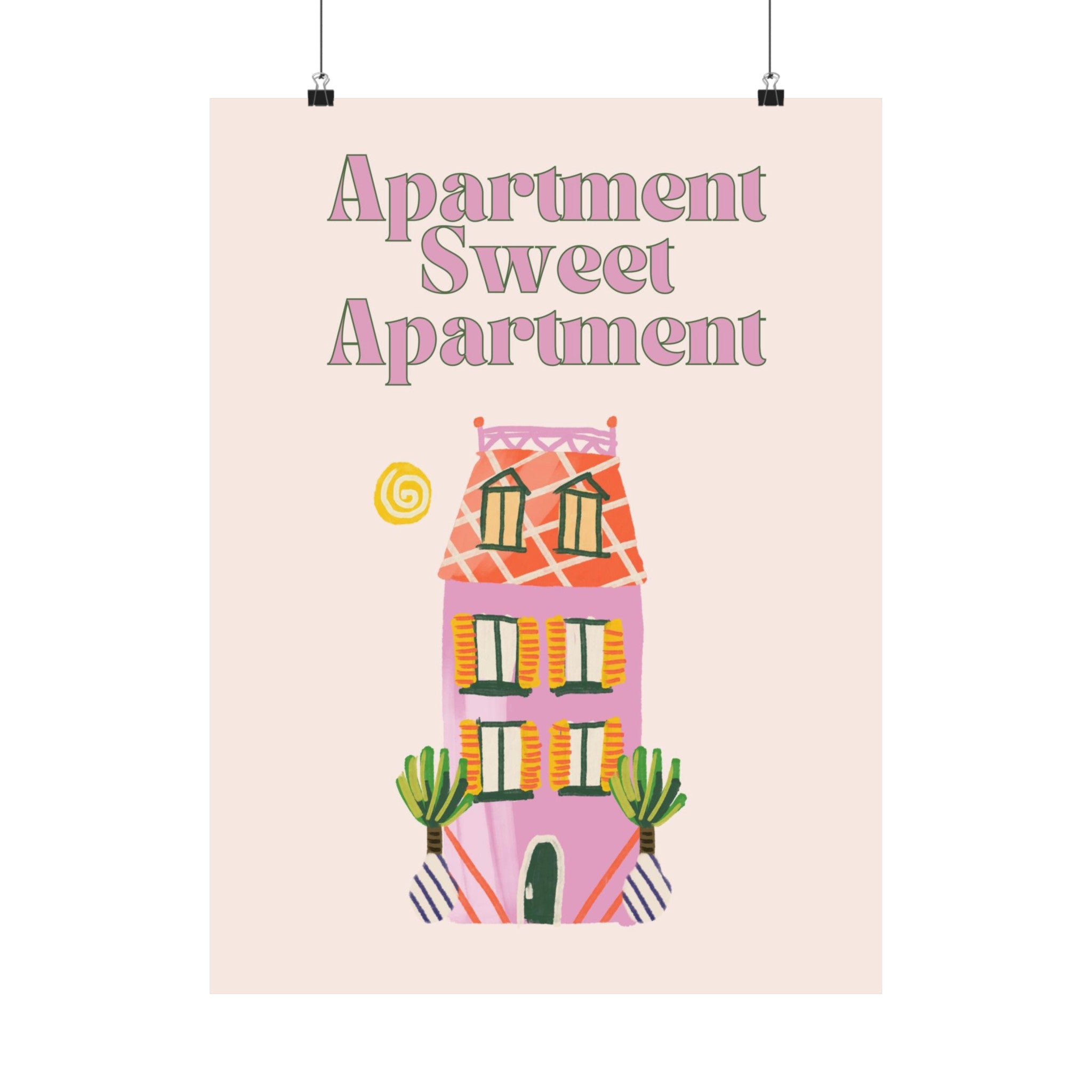 Apartment Sweet Apartment Physical Poster