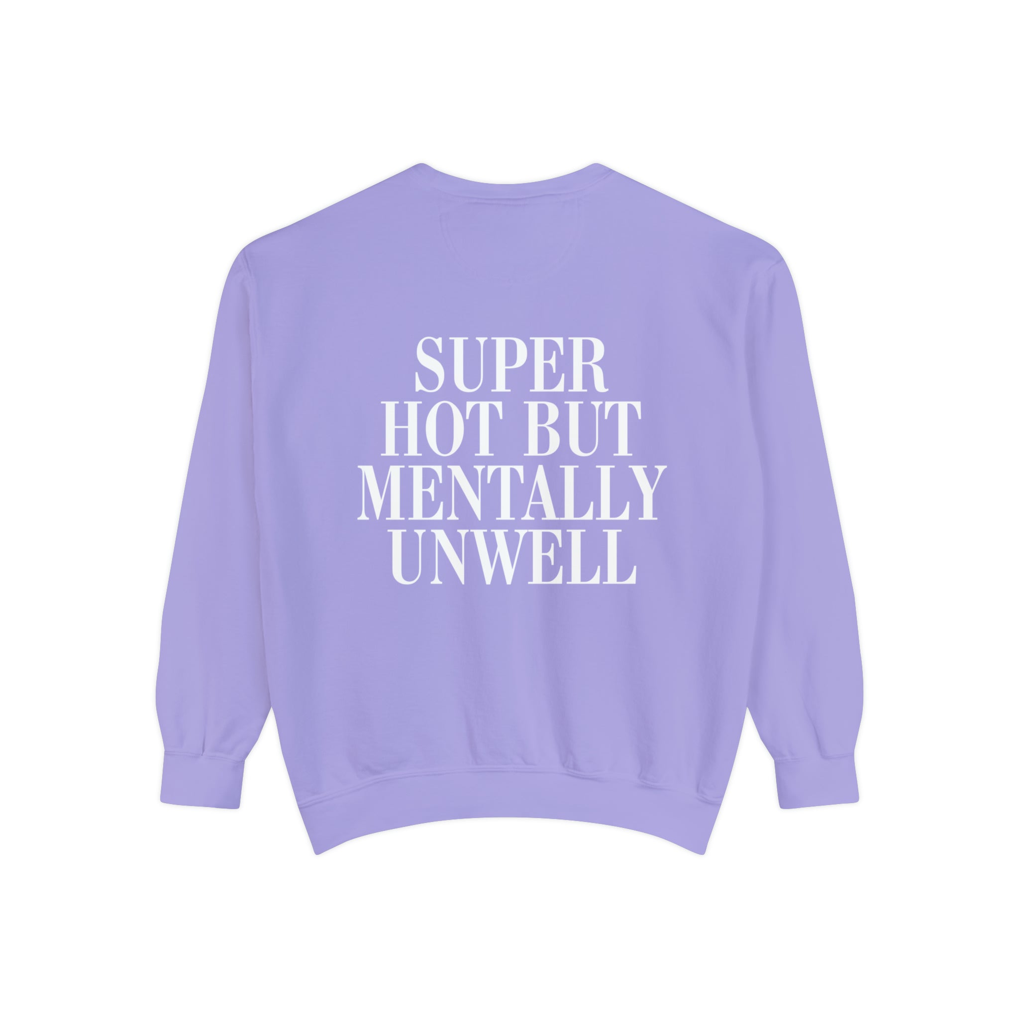 Super Hot Comfort Colors Crewneck Sweatshirt