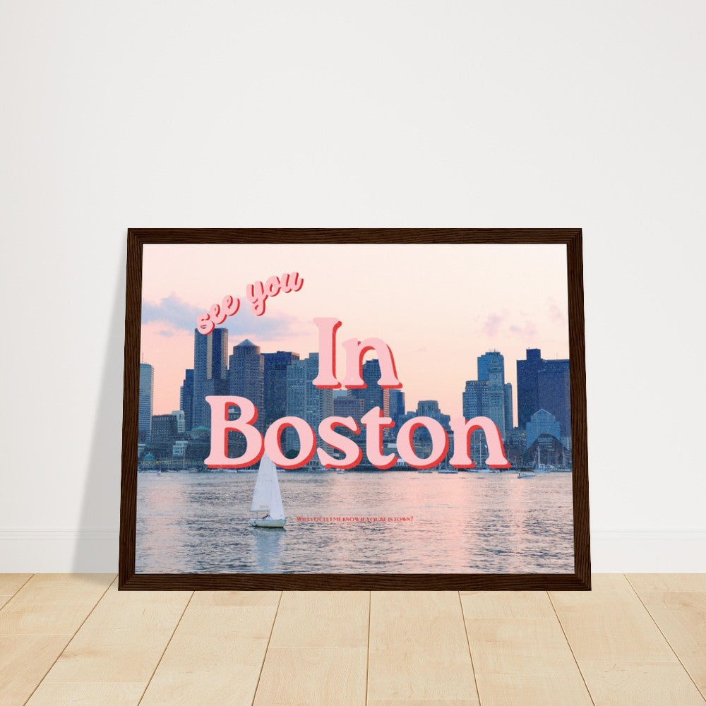 Wooden Framed Poster, See you in Boston