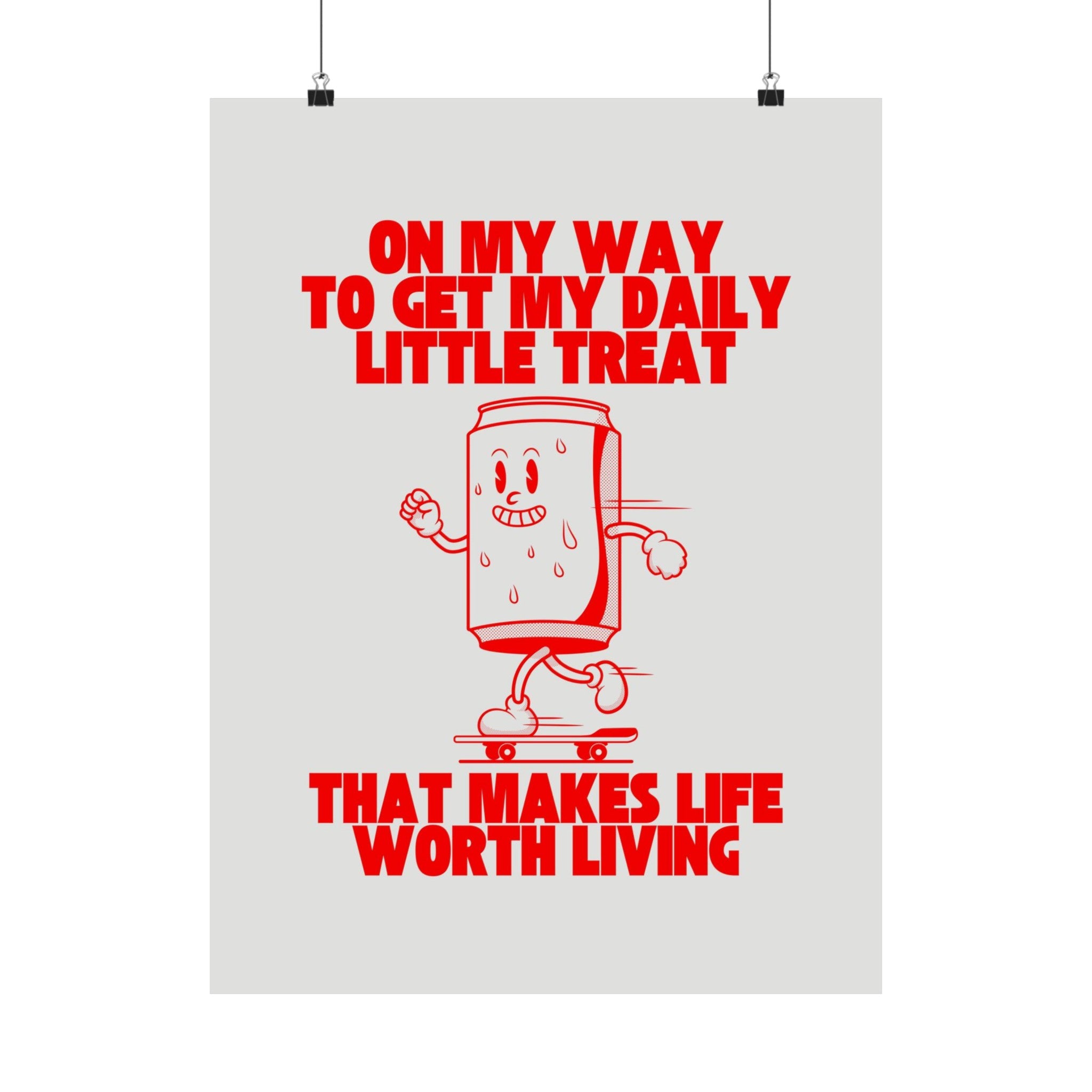 Daily Little Treat Physical Poster