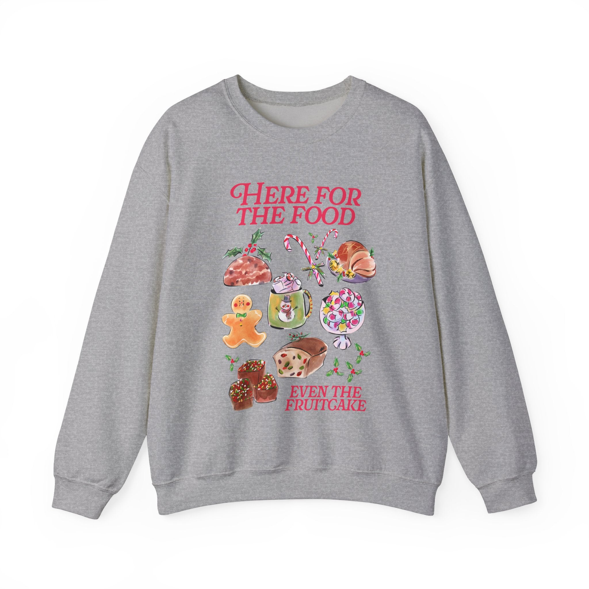 Here for the Food Holiday Gildan Crewneck Sweatshirt