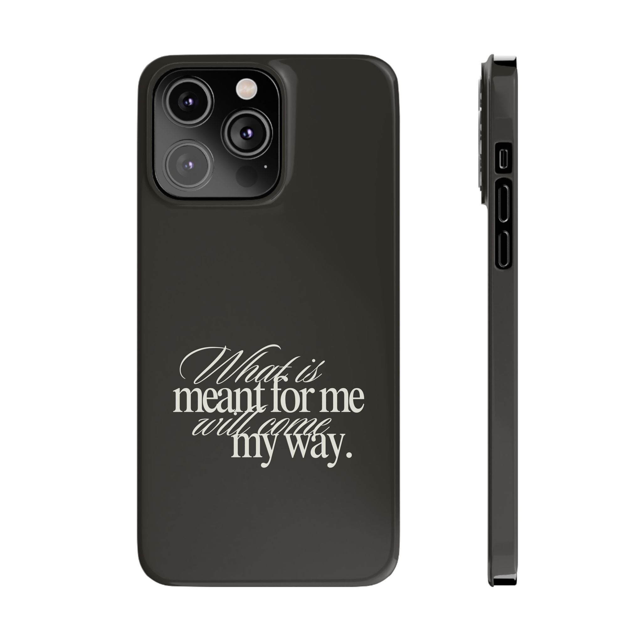 Meant For Me iPhone Case