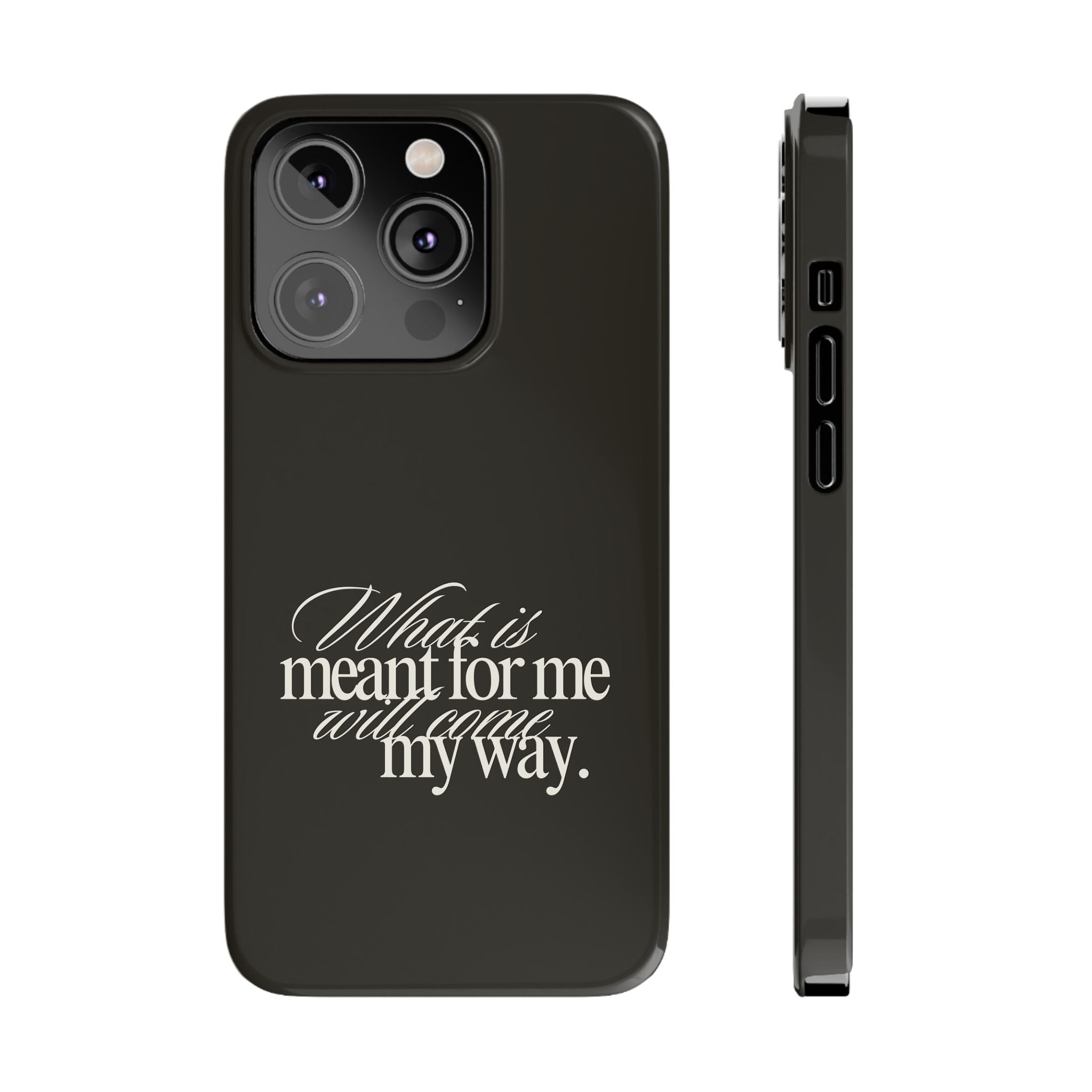 Meant For Me iPhone Case