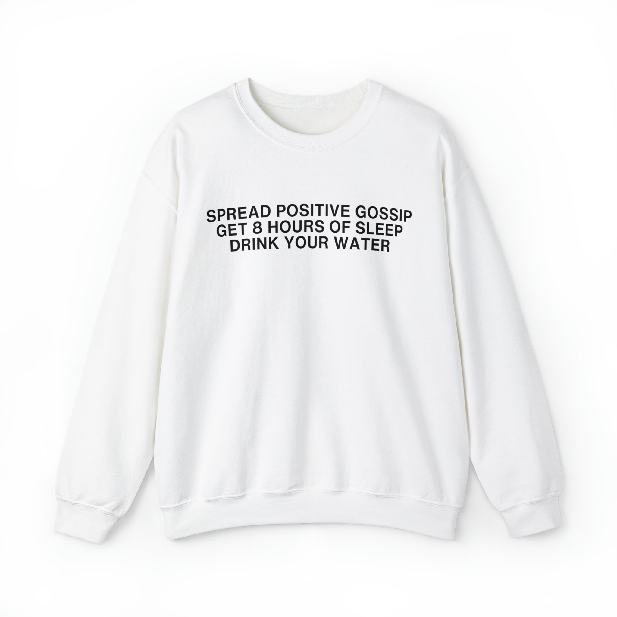 Spread Positive Gossip Crewneck Sweatshirt