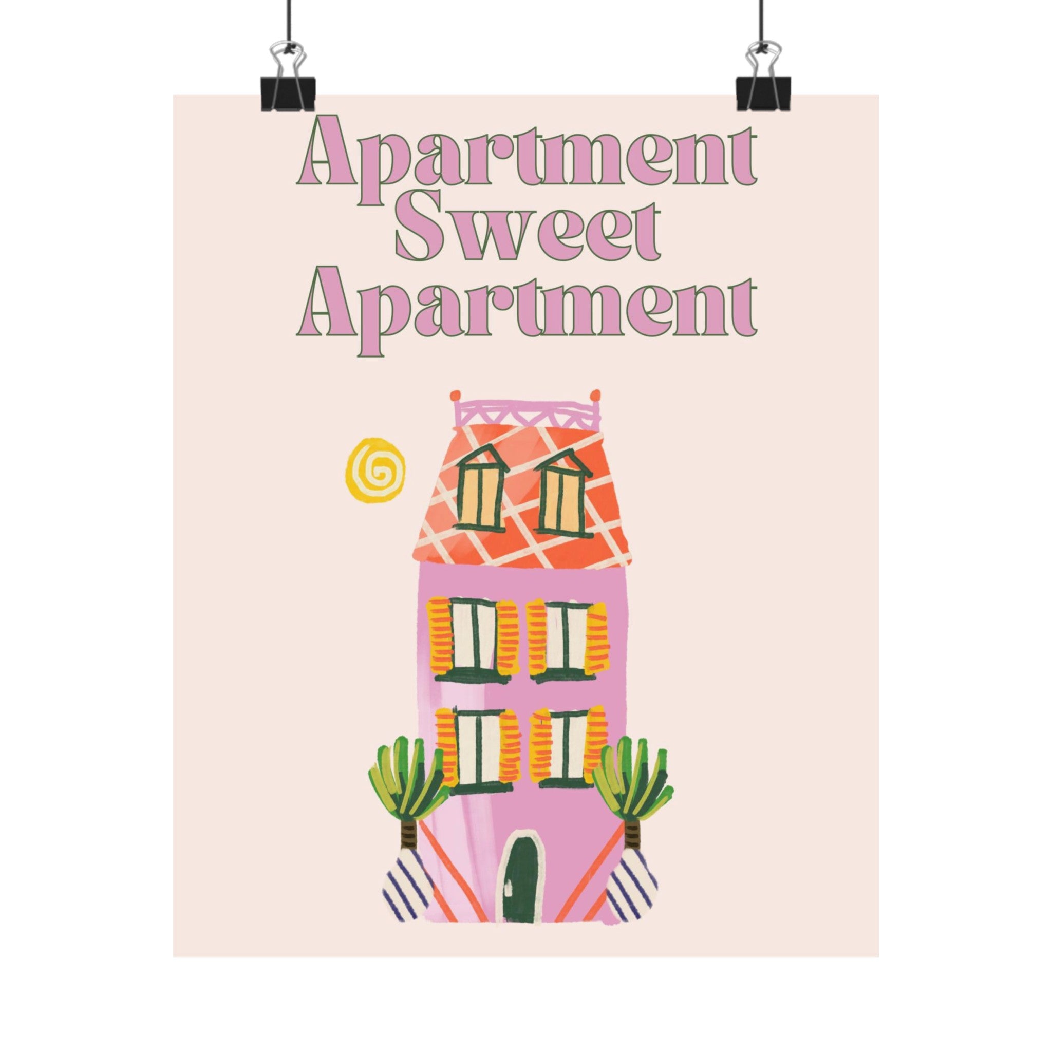 Apartment Sweet Apartment Physical Poster